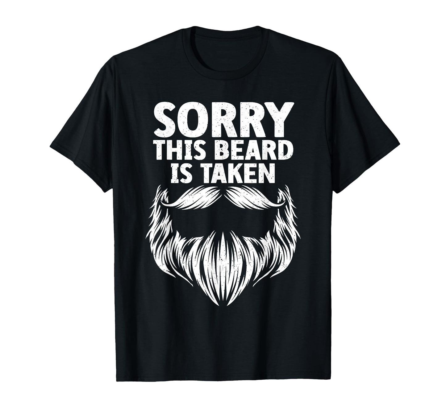 Funny Beard Dad Father Him Sorry This T-Shirt - Graphic Print for Adults - T-Shirt, Sweatshirt, Hoodie