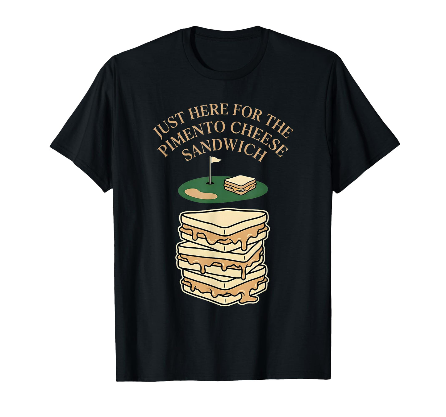 Im Just Here Pimento Cheese Sandwich T-Shirt - Streetwear Style Men Women - T-Shirt, Sweatshirt, Hoodie