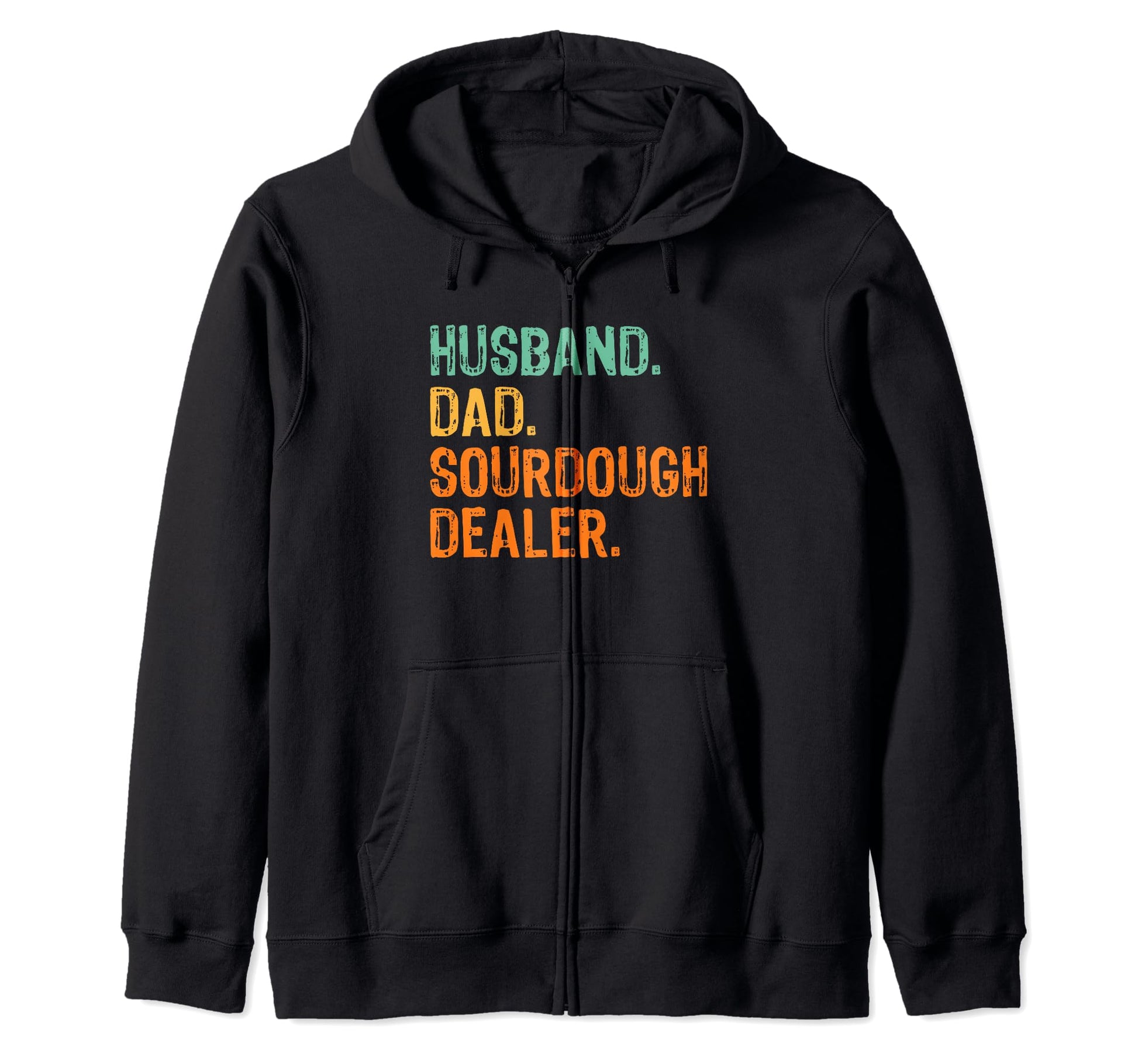 Husband Dad Sourdough Dealer Black T-Shirt - Unique Graphic Men Women - T-Shirt, Sweatshirt, Hoodie