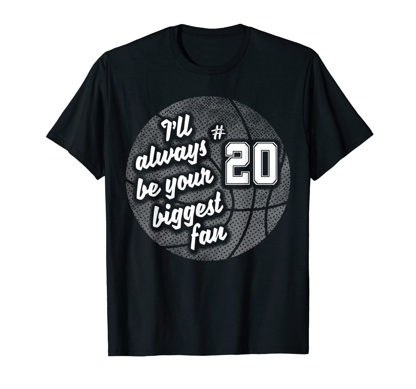 Number Twenty 20S Biggest Fan Basketball T-Shirt - Streetwear Style Unisex - T-Shirt, Sweatshirt, Hoodie