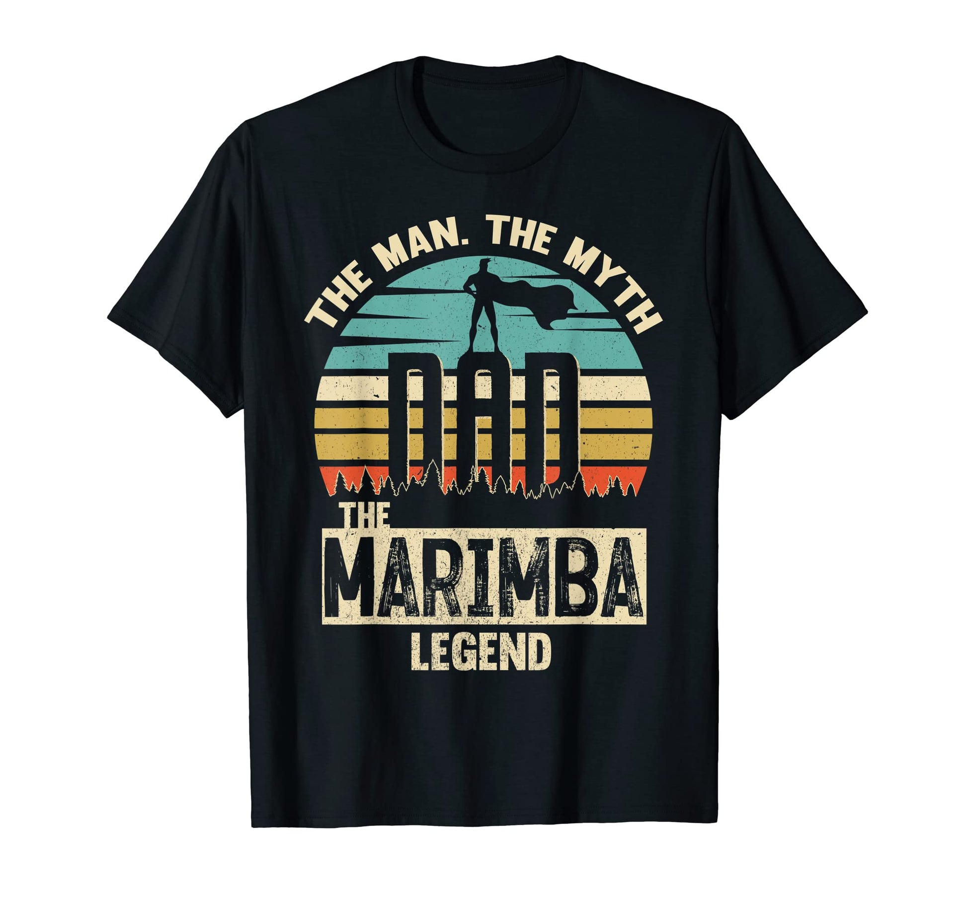 Myth Legend Dad Marimba T-Shirt - Novelty Apparel Unisex - T-Shirt, Sweatshirt, Hoodie
