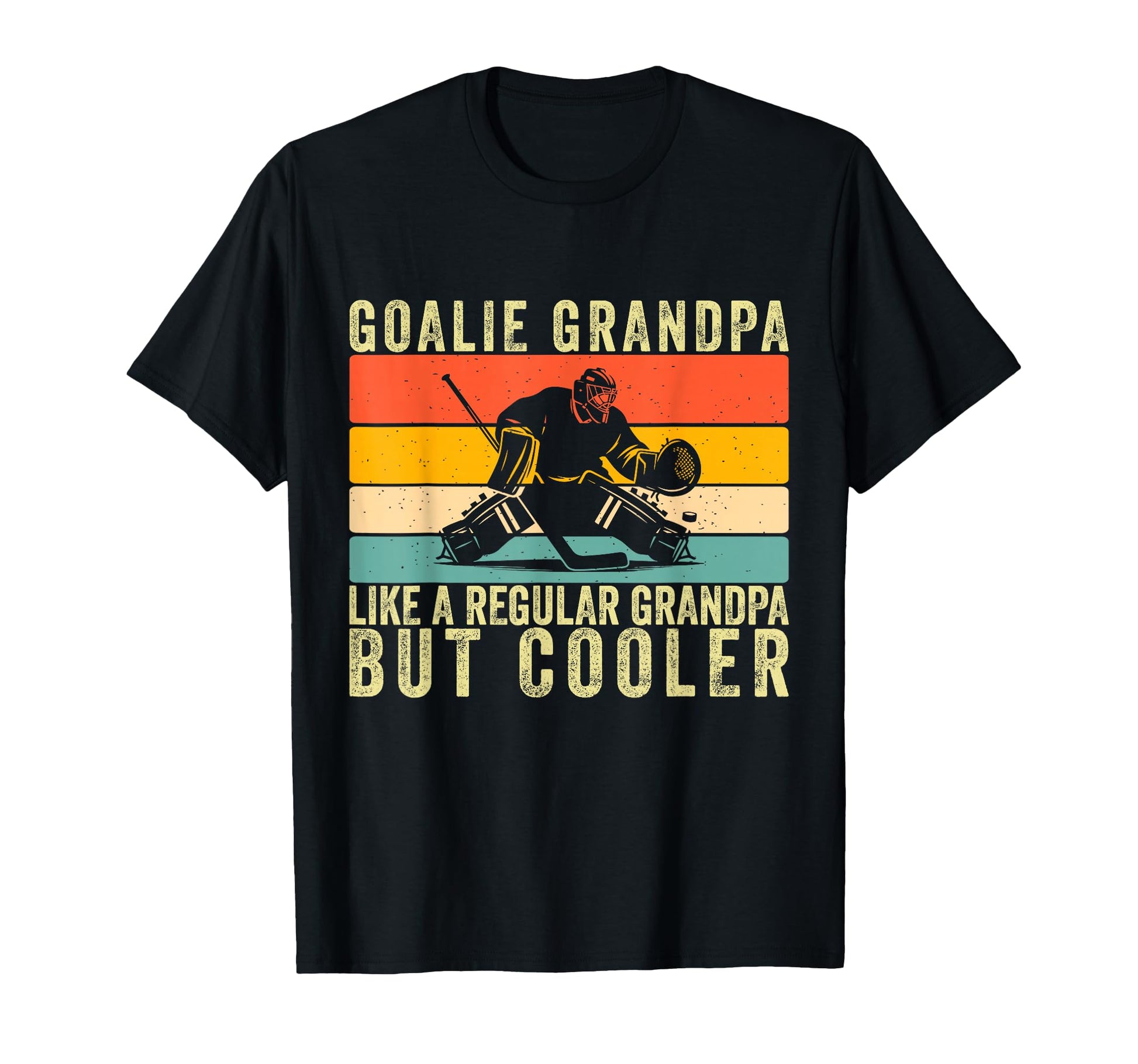 Hockey Goalie Grandpa Father Day T-Shirt - Fun Novelty Design for Adults - T-Shirt, Sweatshirt, Hoodie