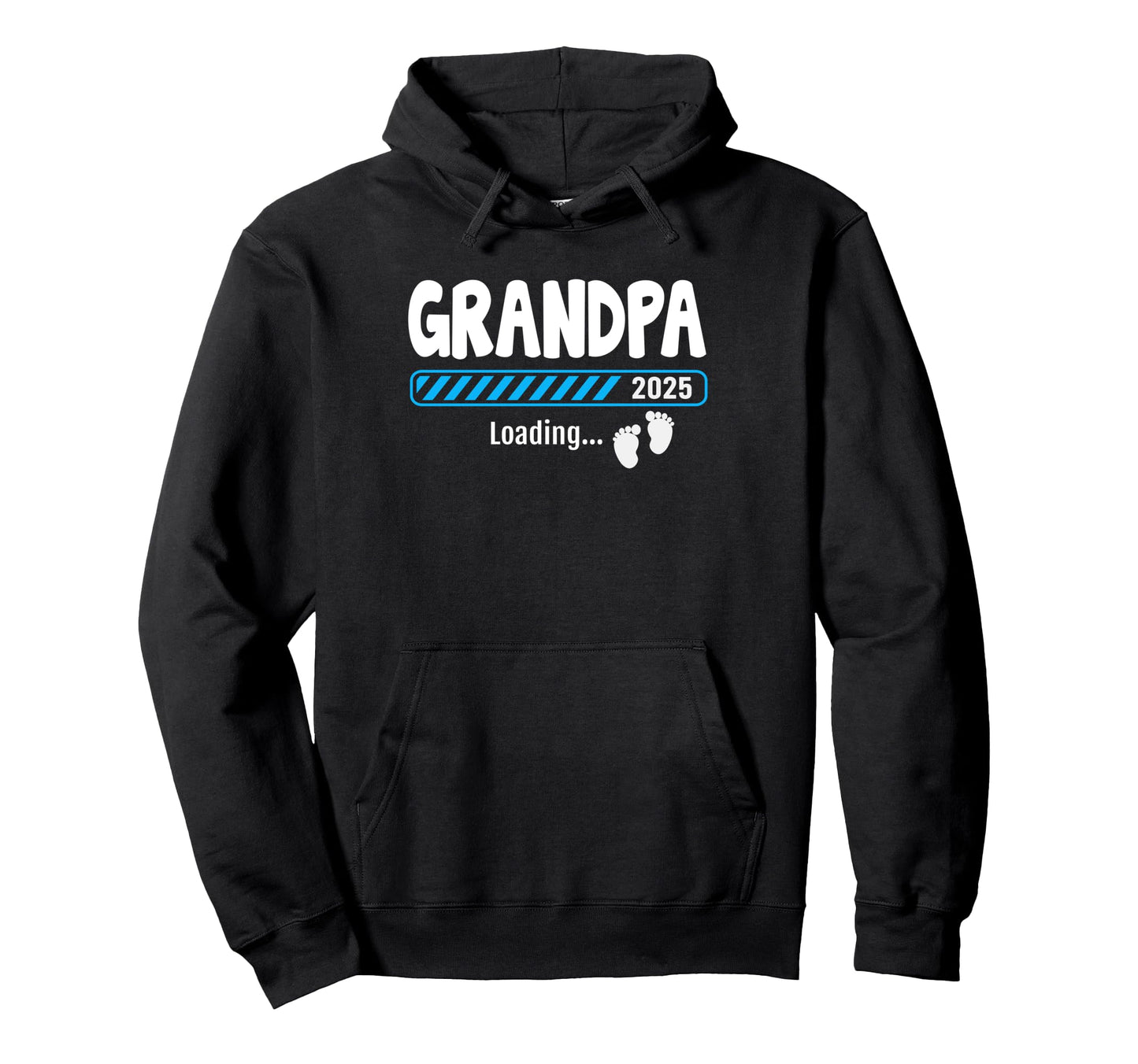 Grandpa Est 2025 Soon To Be Promoted To Hoodie - Graphic Print Men Women - T-Shirt, Sweatshirt, Hoodie
