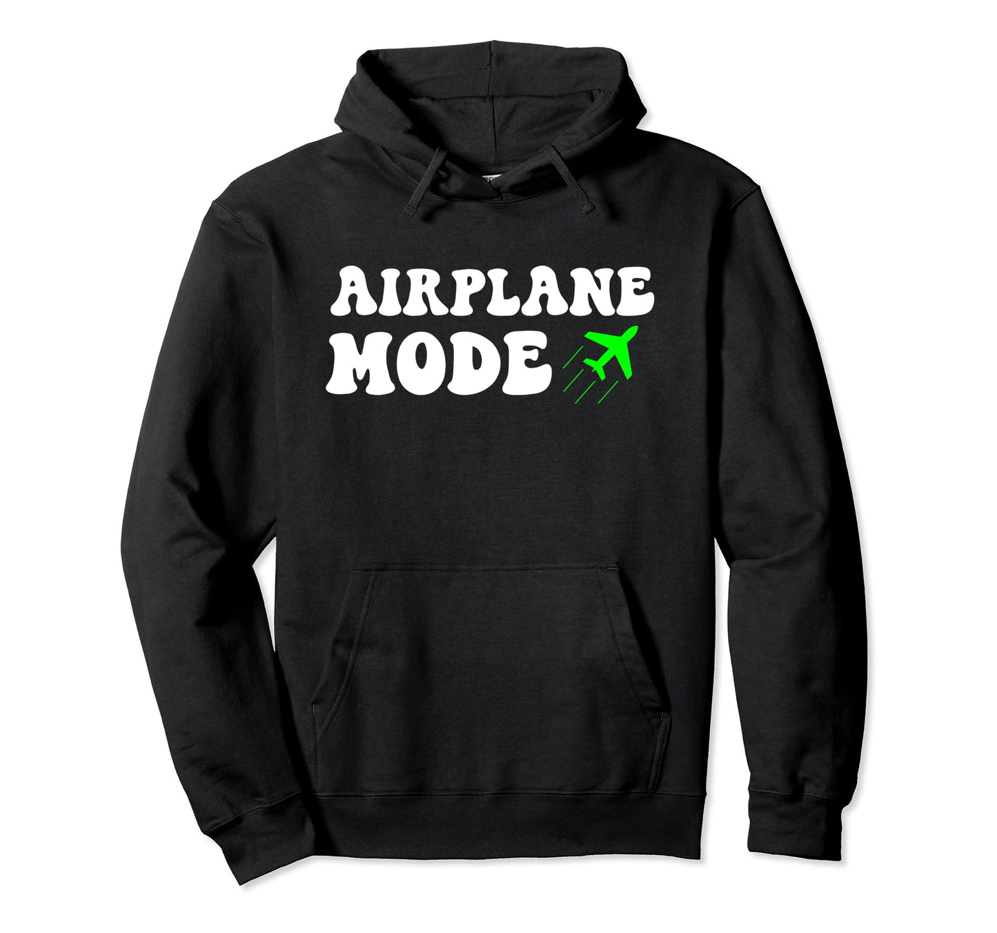 Airplane Mode Vacation Gift Pilot Aviation Hoodie - Minimalist Print Unisex - T-Shirt, Sweatshirt, Hoodie