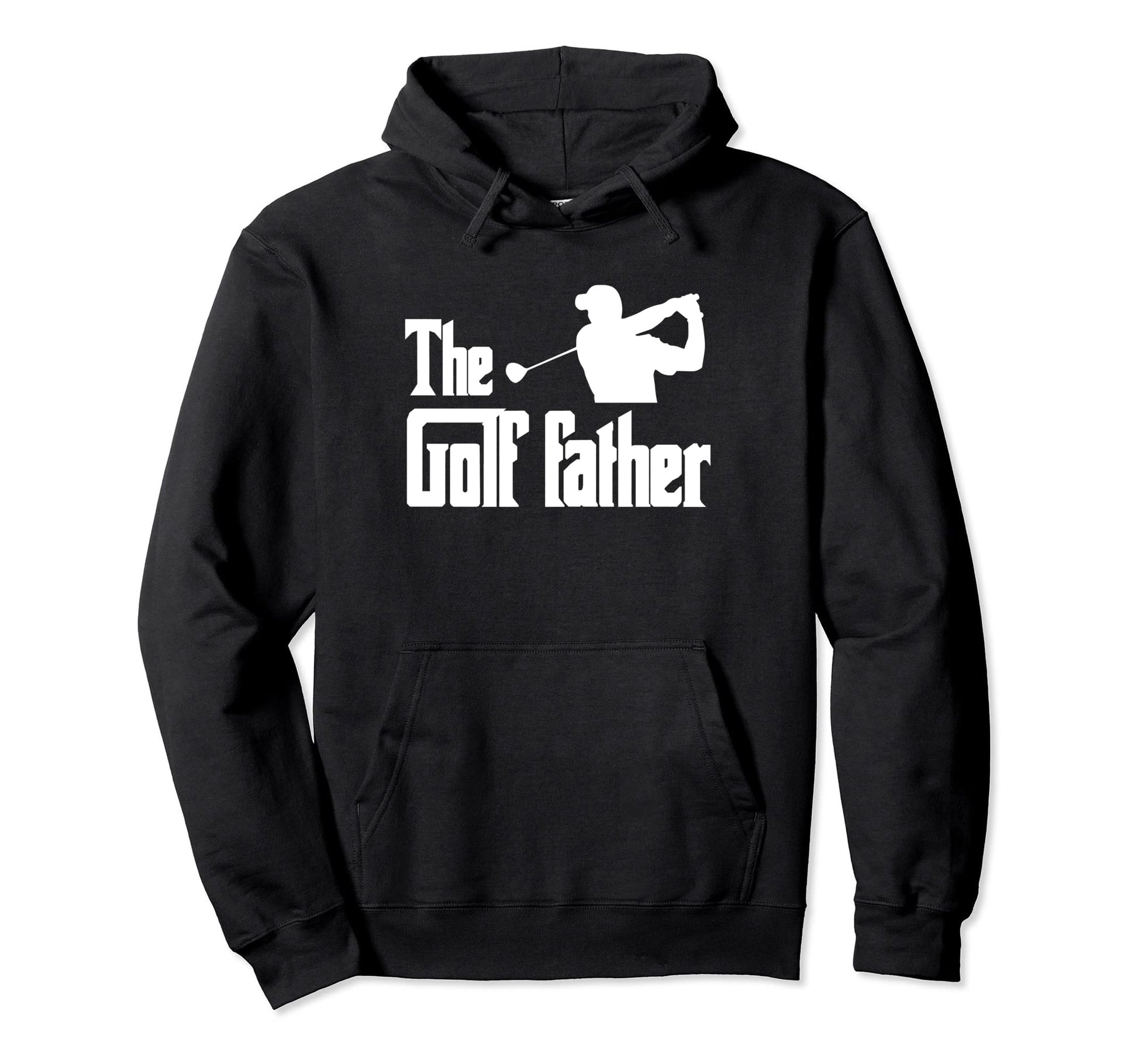 Golf Father Funny Parody Best Golf Dad Hoodie - Novelty Apparel Men Women - T-Shirt, Sweatshirt, Hoodie