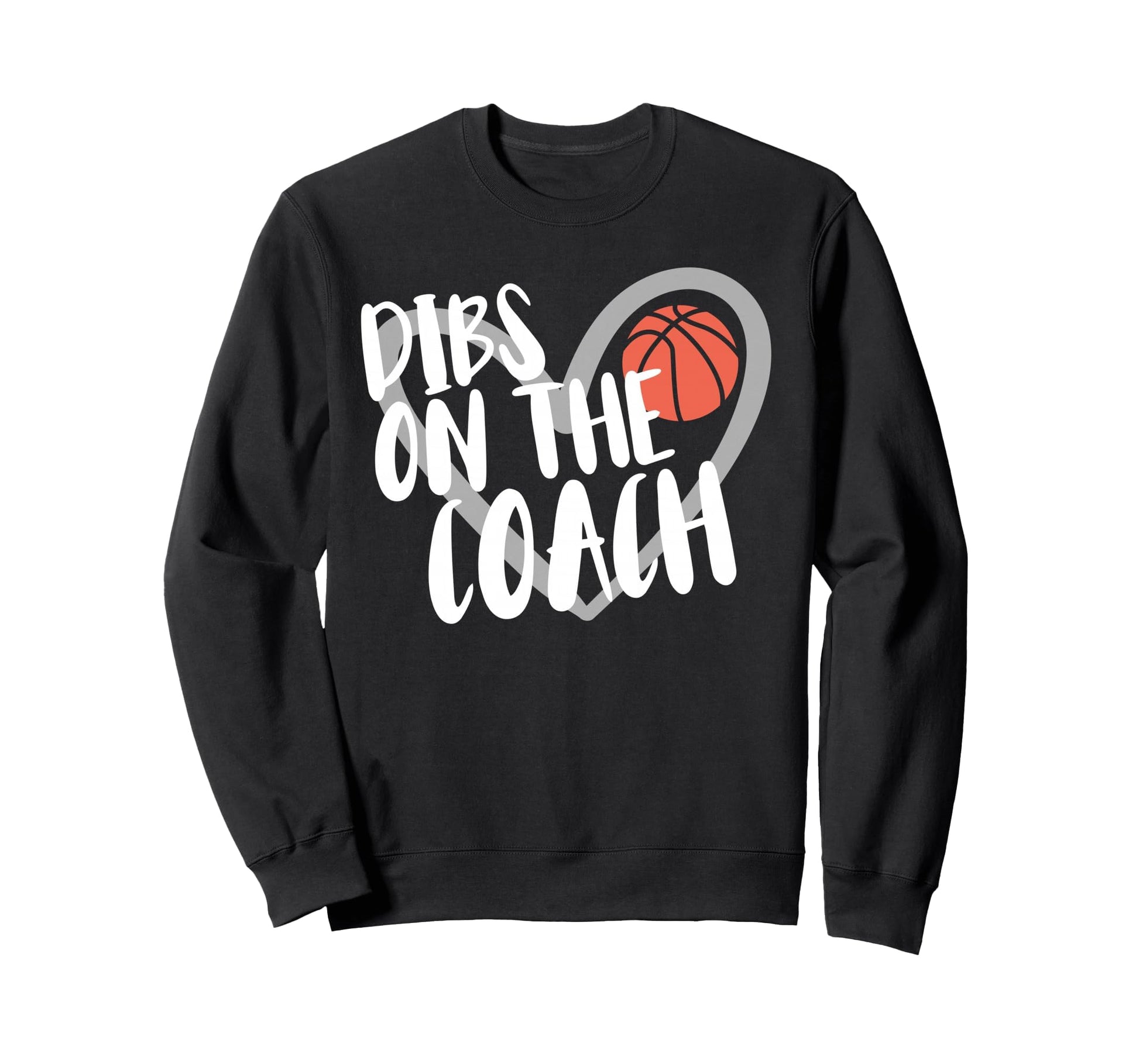 Basketball Coach Wife Dibs Coach Sweatshirt - Minimalist Print Unisex - T-Shirt, Sweatshirt, Hoodie