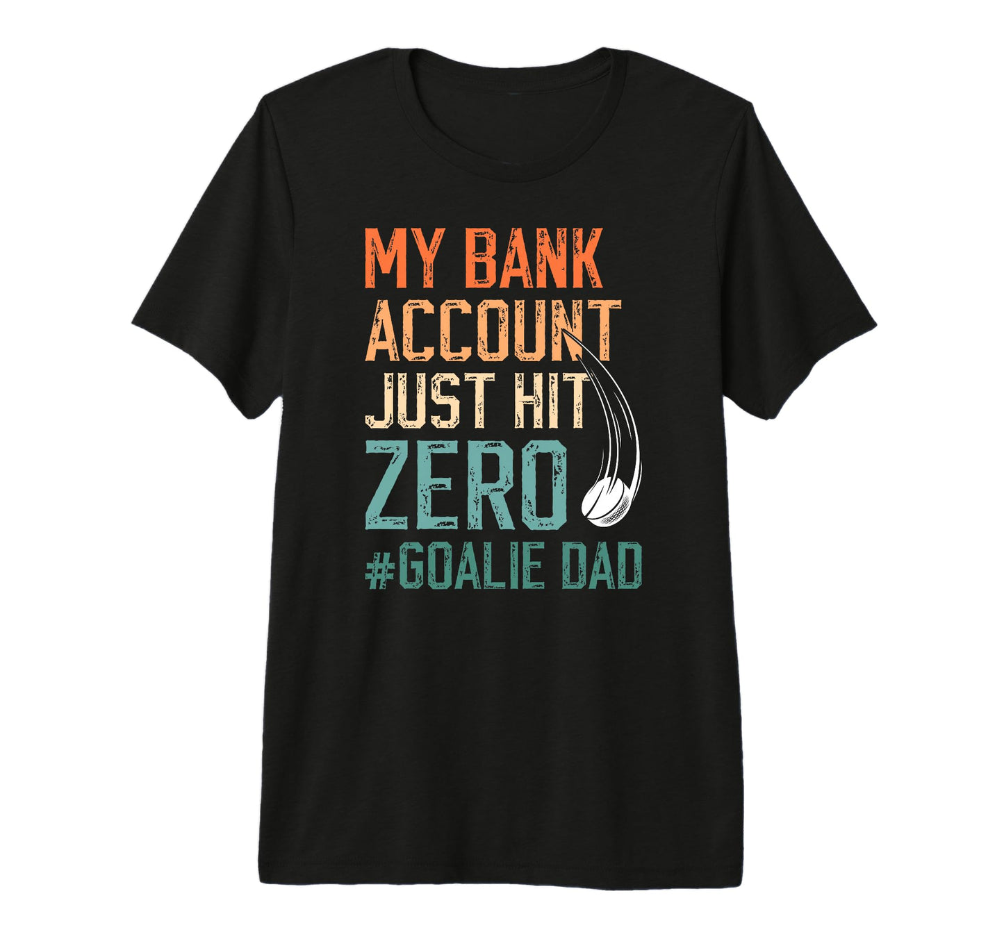 Mens Ice Hockey Goalie Dad Funny Ice T-Shirt - Unique Graphic for Adults - T-Shirt, Sweatshirt, Hoodie