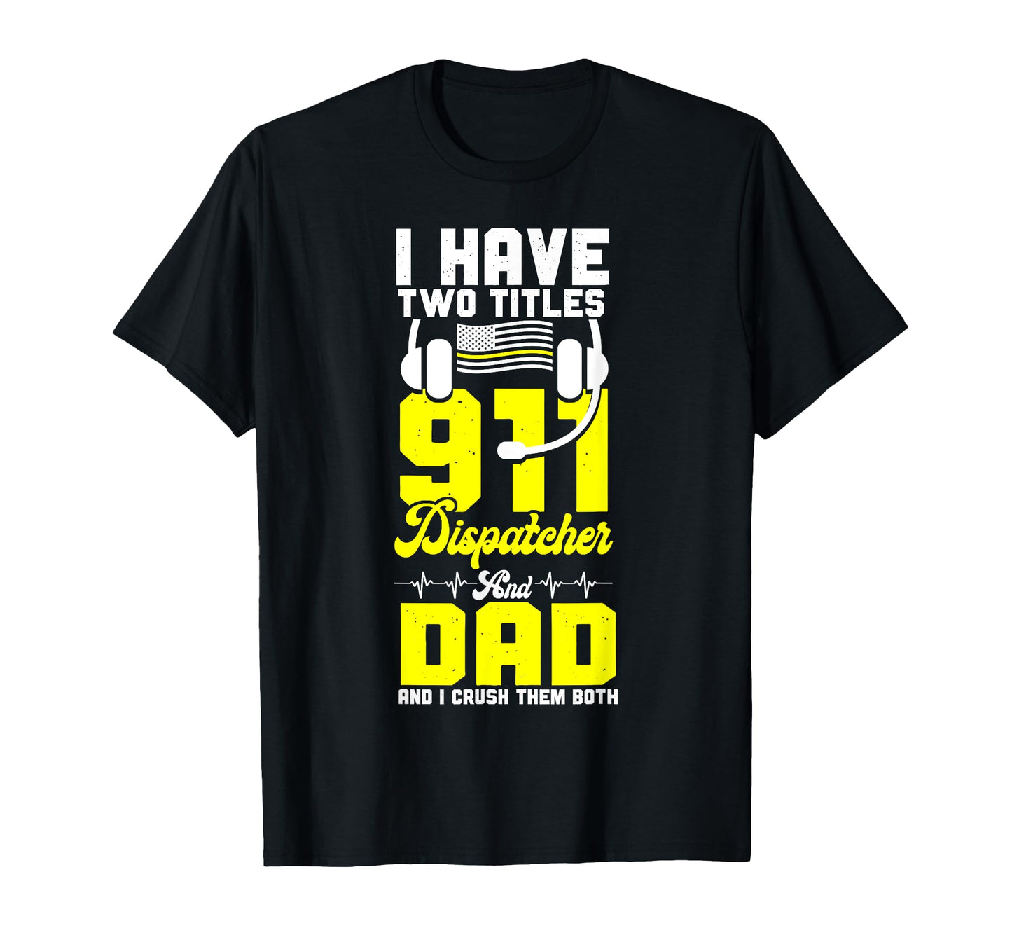 911 Dispatcher Thin Gold Yellow Line T-Shirt - Aesthetic Graphic Unisex - T-Shirt, Sweatshirt, Hoodie