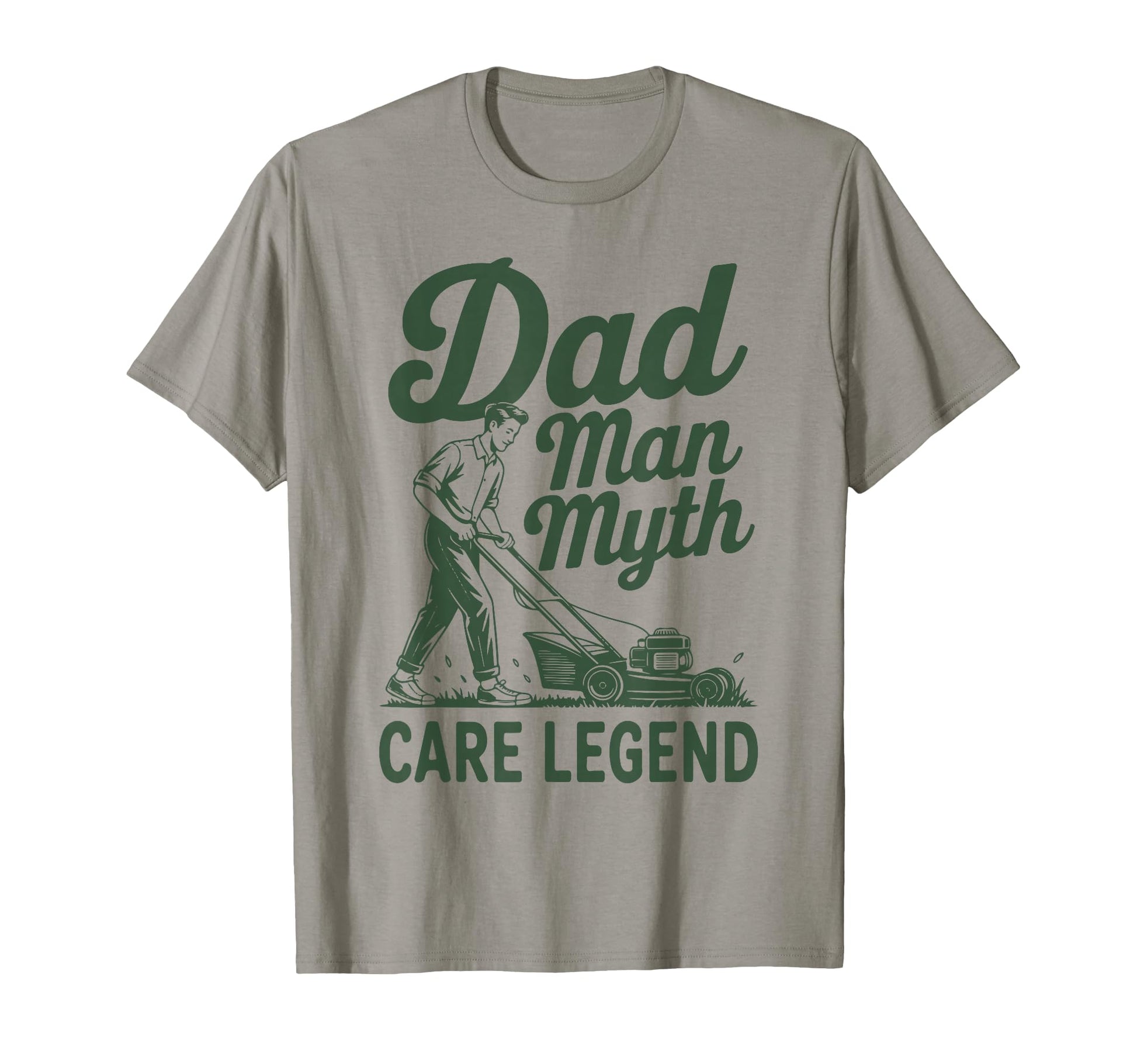 Push Lawn Mower Dad Myth Care Legend T-Shirt - Unique Graphic Men Women - T-Shirt, Sweatshirt, Hoodie