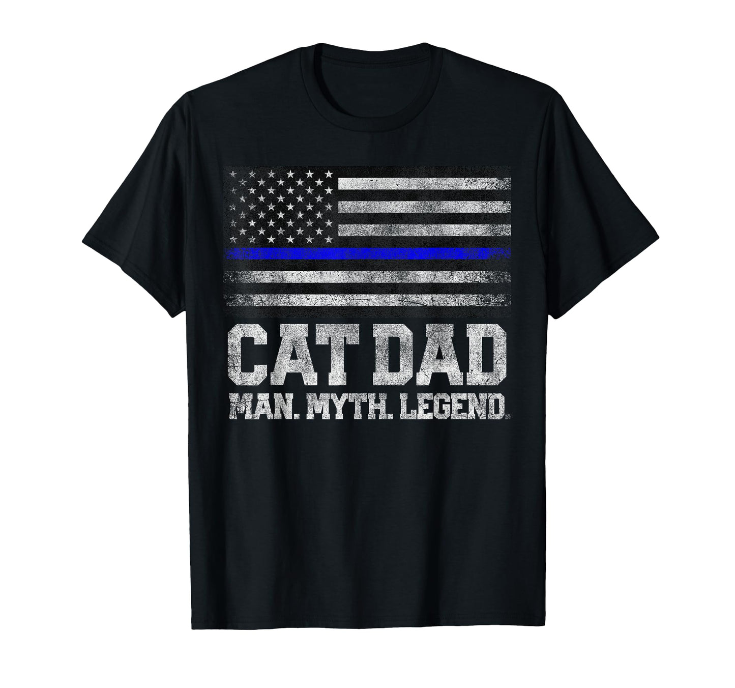Cat Dad Myth Legend Fathers Day T-Shirt - Casual Everyday Wear for Adults - T-Shirt, Sweatshirt, Hoodie