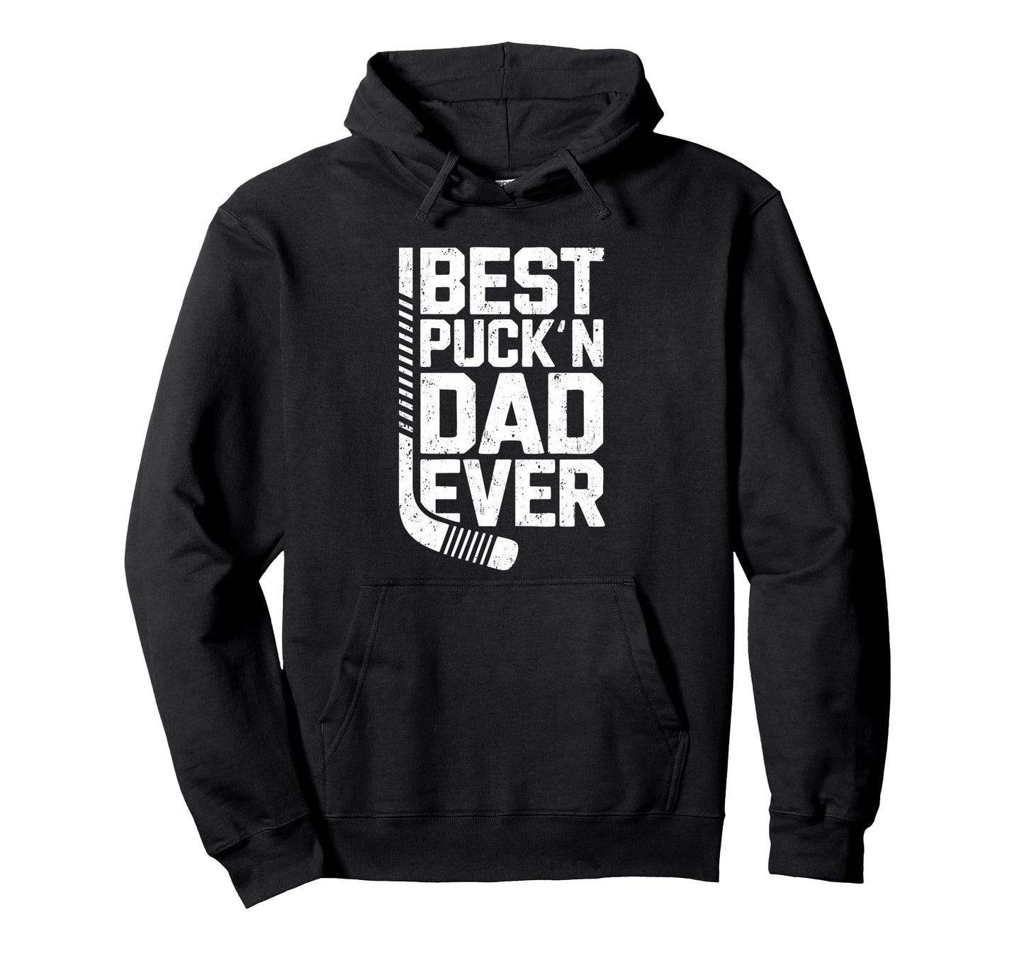 Best Puckn Dad Ever Funny Hockey Dad Hoodie - Minimalist Print Men Women - T-Shirt, Sweatshirt, Hoodie