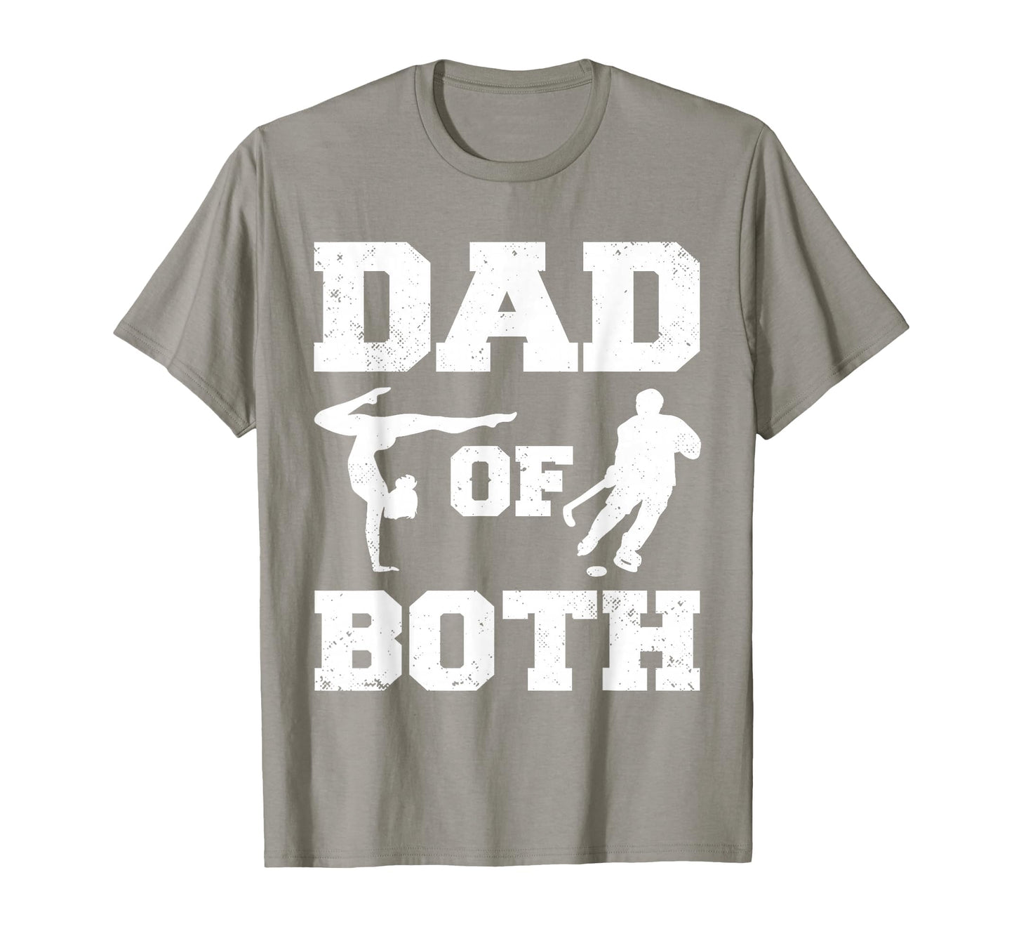 Dad Both Funny Gymnastics Hockey Dad T-Shirt - Streetwear Style for Adults - T-Shirt, Sweatshirt, Hoodie