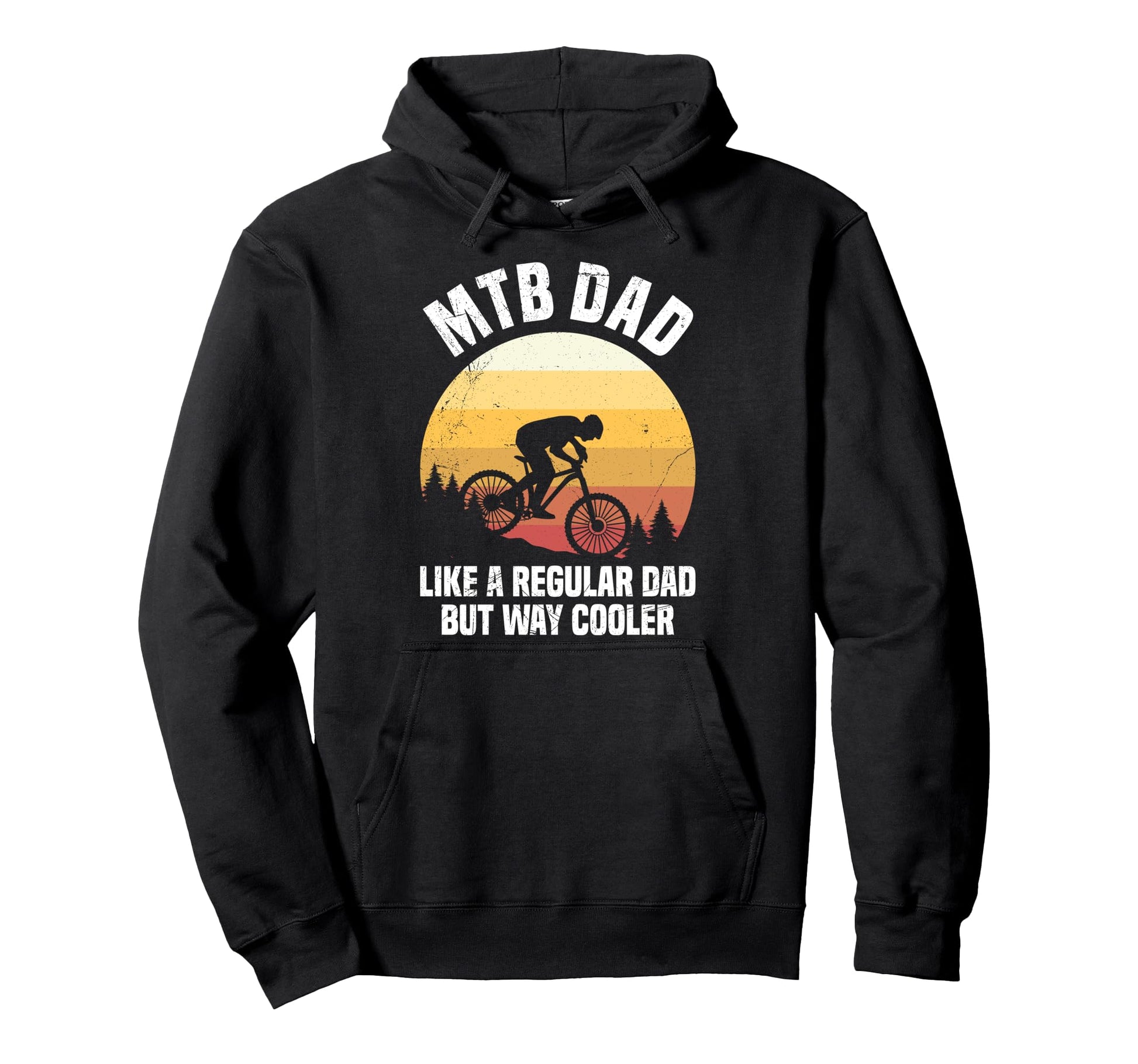 Mtb Dad Like Regular Dad But Cooler Hoodie - Novelty Apparel Men Women - T-Shirt, Sweatshirt, Hoodie