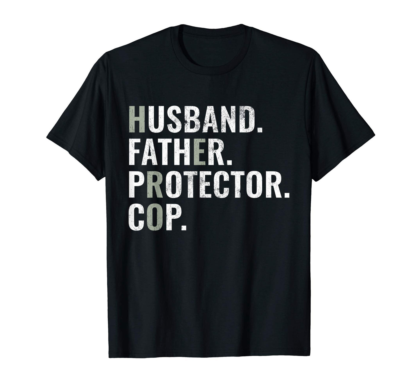 Husband Father Protector Cop Gift Police T-Shirt - Unique Graphic Unisex - T-Shirt, Sweatshirt, Hoodie