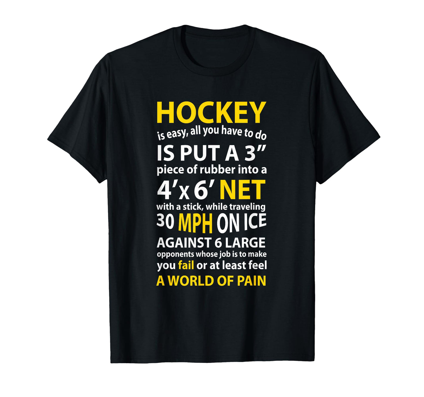 Funny Hockey Hockey Is Easy Gift Fans T-Shirt - Fun Novelty Design Unisex - T-Shirt, Sweatshirt, Hoodie