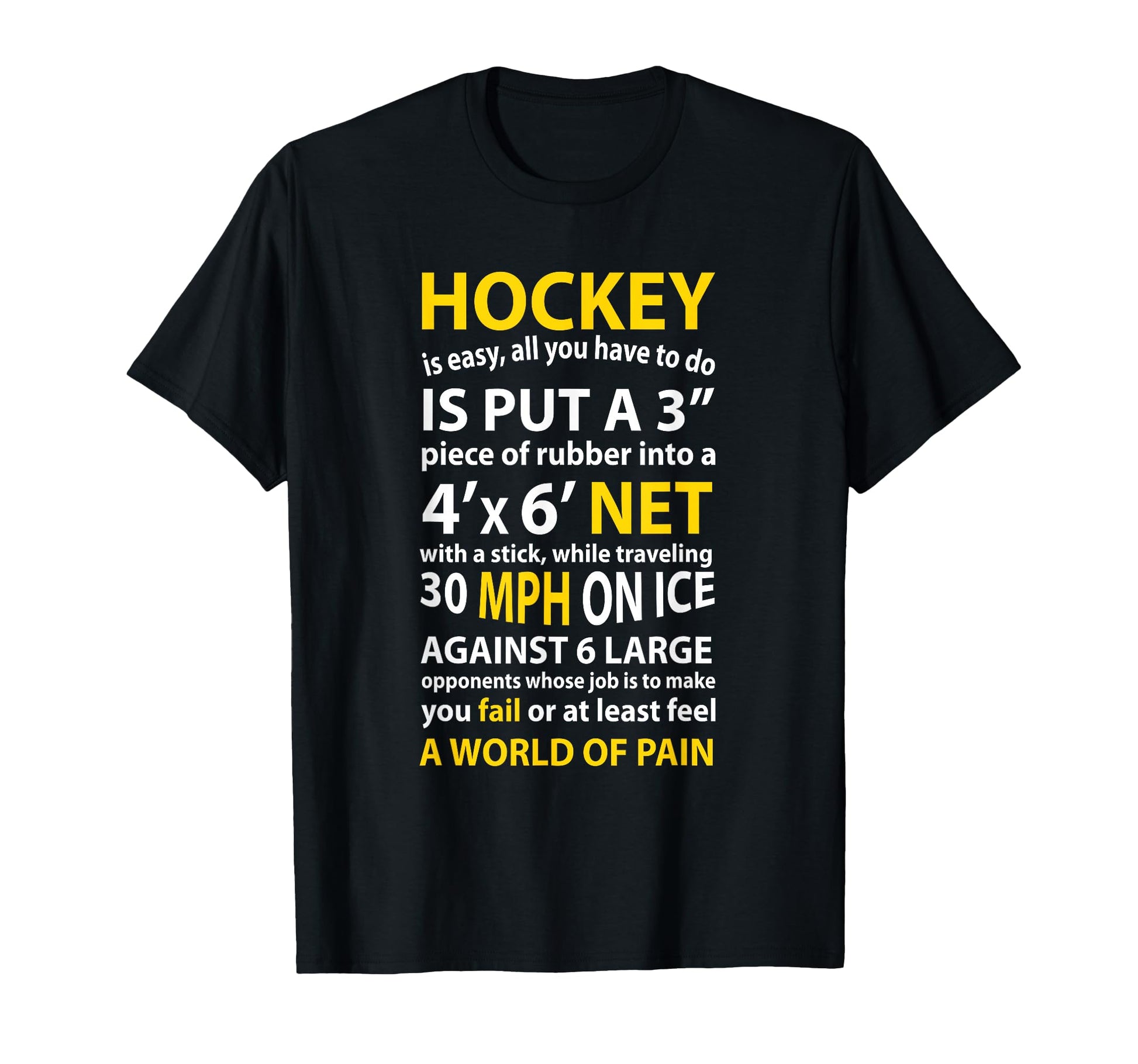 Funny Hockey Hockey Is Easy Gift Fans T-Shirt - Fun Novelty Design Unisex - T-Shirt, Sweatshirt, Hoodie
