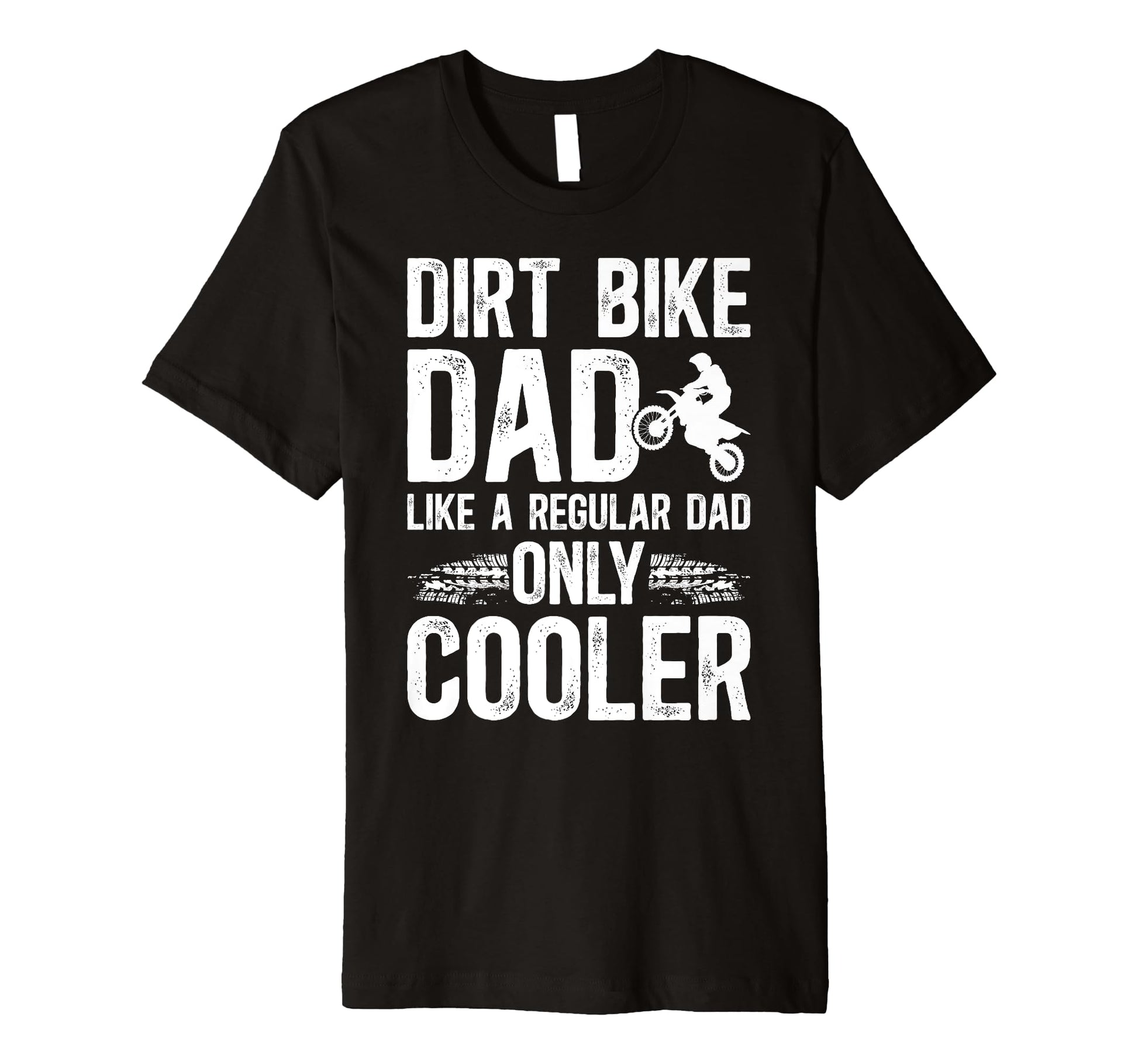 Mens Dirt Bike Dad Dirt Biker Dad T-Shirt - Custom Art Print Men Women - T-Shirt, Sweatshirt, Hoodie