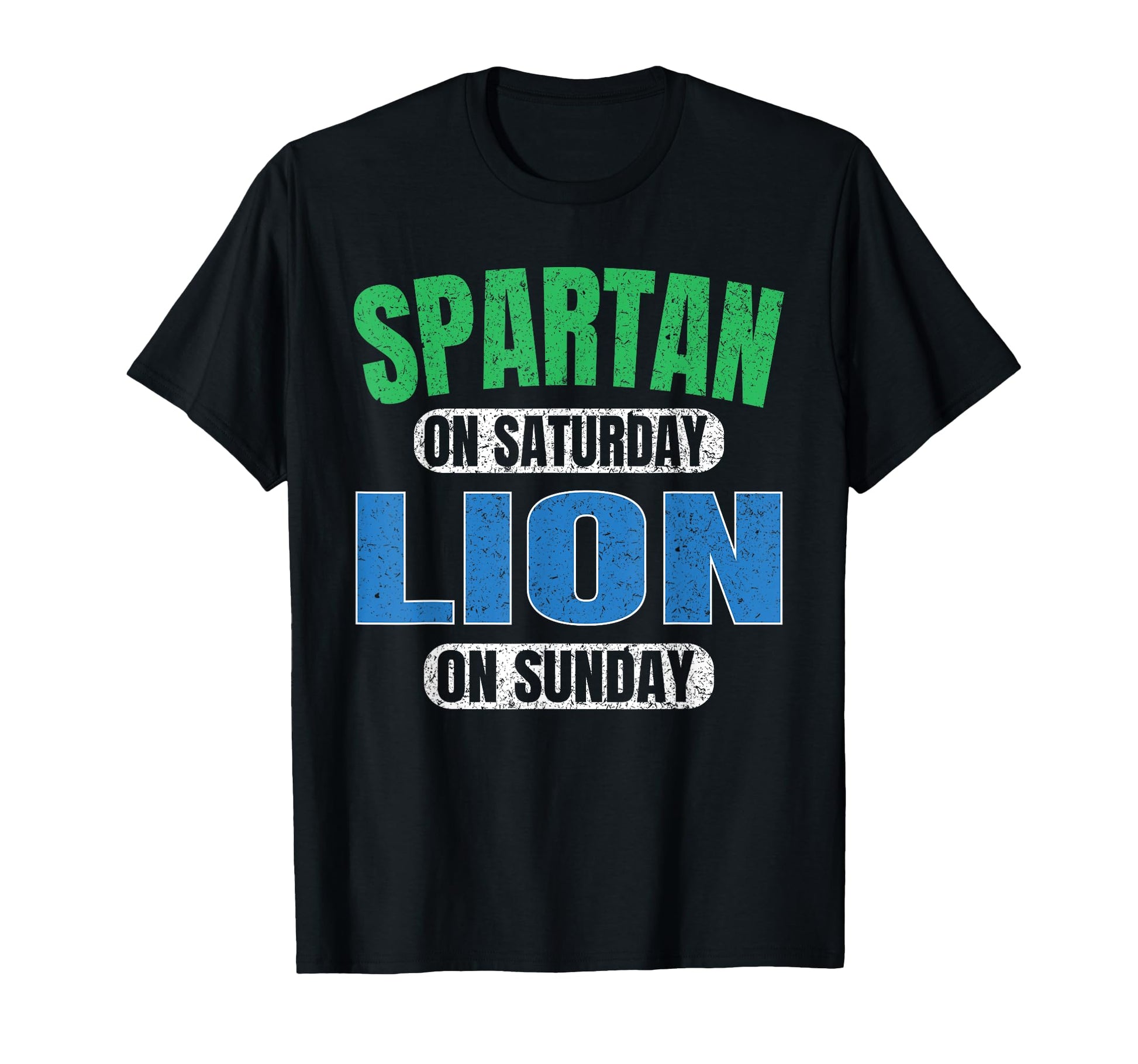 Spartan Saturday Lion Sunday T-Shirt - Casual Everyday Wear for Adults - T-Shirt, Sweatshirt, Hoodie