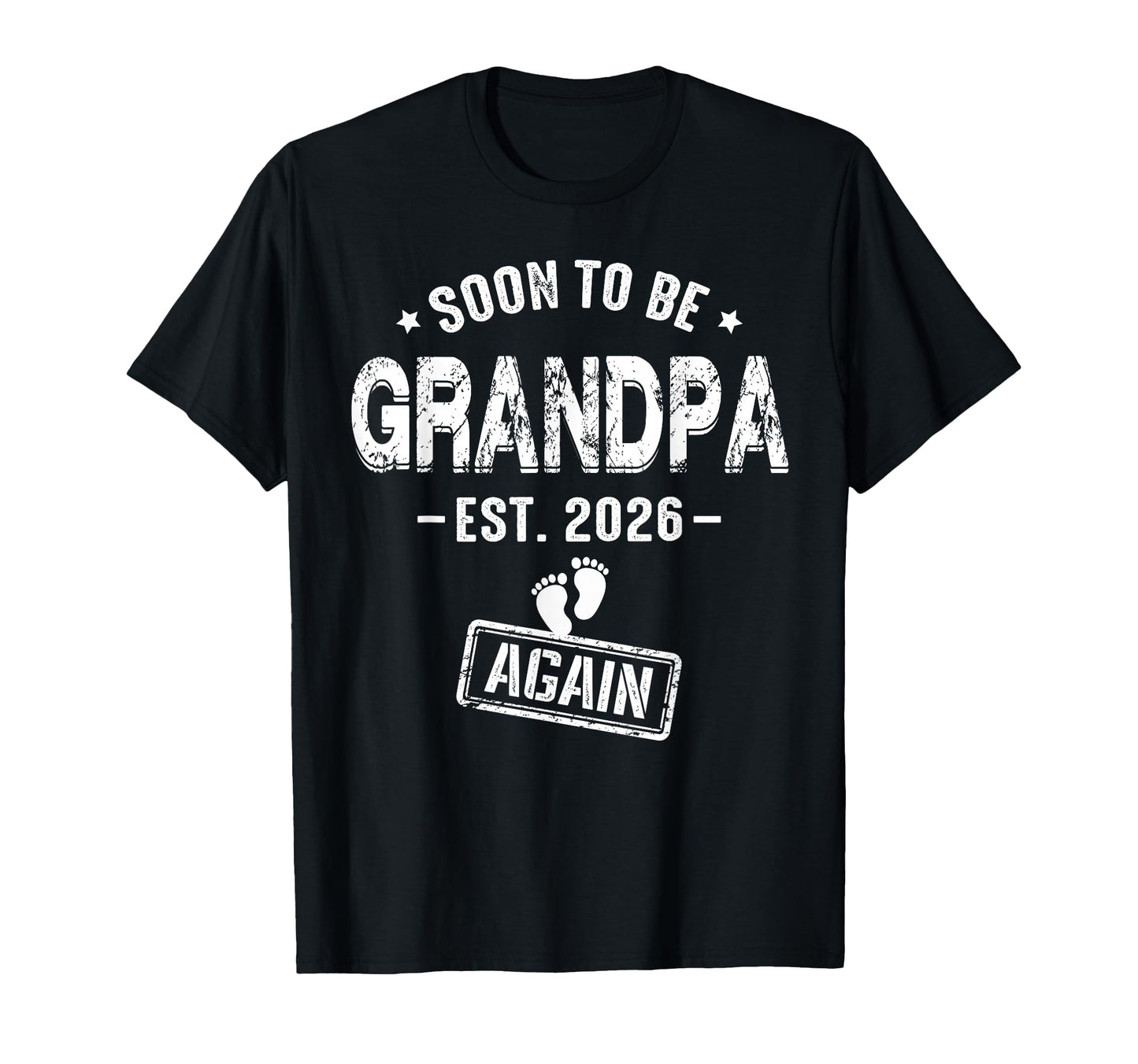 Mens Soon To Be Grandpa Again Promoted T-Shirt - Trendy Graphic for Adults - T-Shirt, Sweatshirt, Hoodie