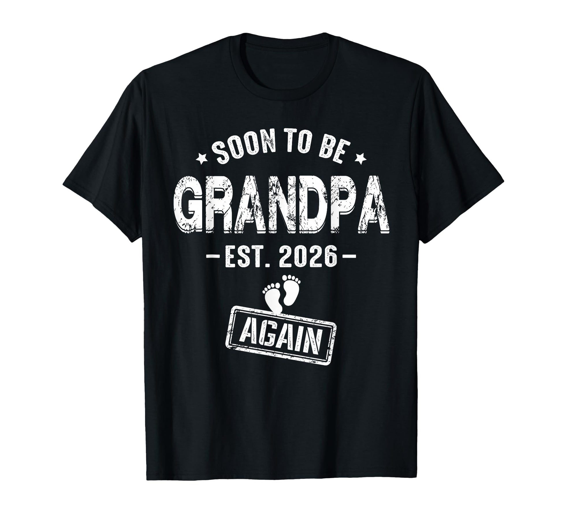 Mens Soon To Be Grandpa Again Promoted T-Shirt - Trendy Graphic for Adults - T-Shirt, Sweatshirt, Hoodie