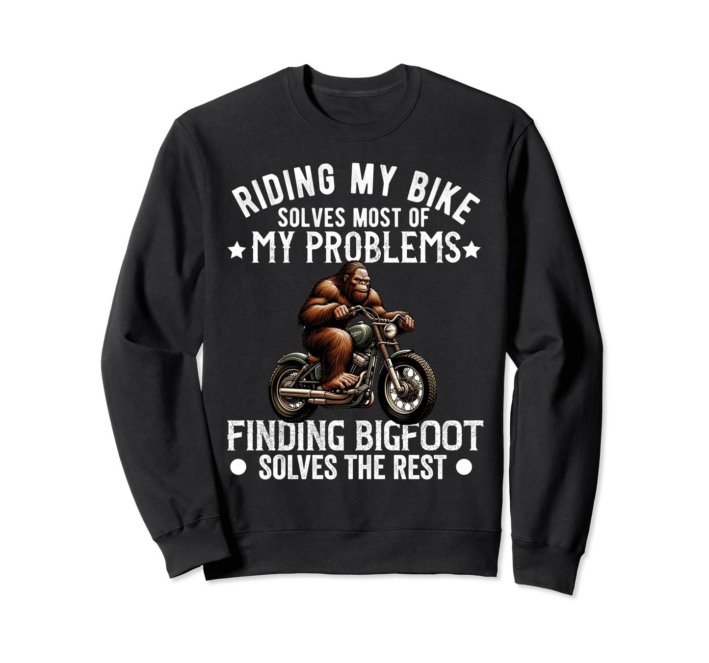Motorcycle Bigfoot Sasquatch Dad Biker Sweatshirt - Trendy Graphic Unisex - T-Shirt, Sweatshirt, Hoodie