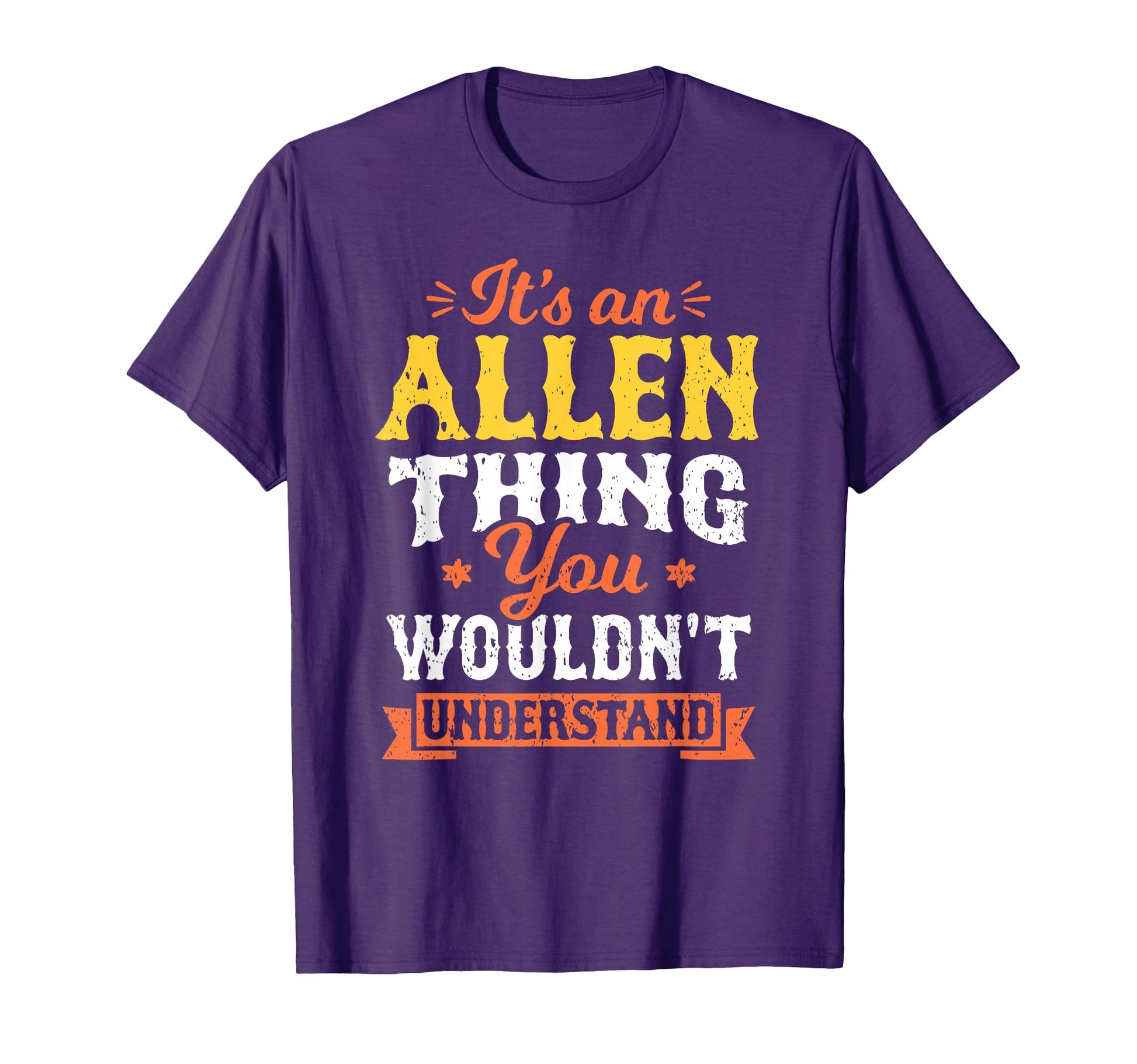 Its Allen Thing You Wouldnt Understand T-Shirt - Graphic Print Men Women - T-Shirt, Sweatshirt, Hoodie