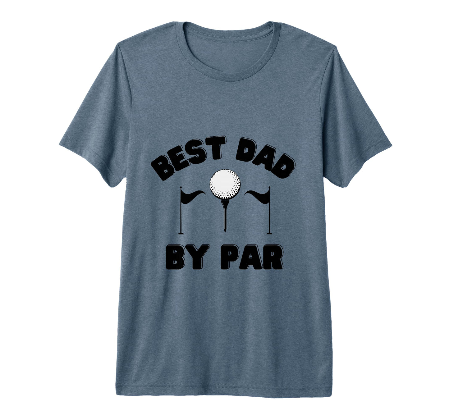 Best Dad Par Golf Dad Usa Designed Tri T-Shirt - Minimalist Print Unisex - T-Shirt, Sweatshirt, Hoodie