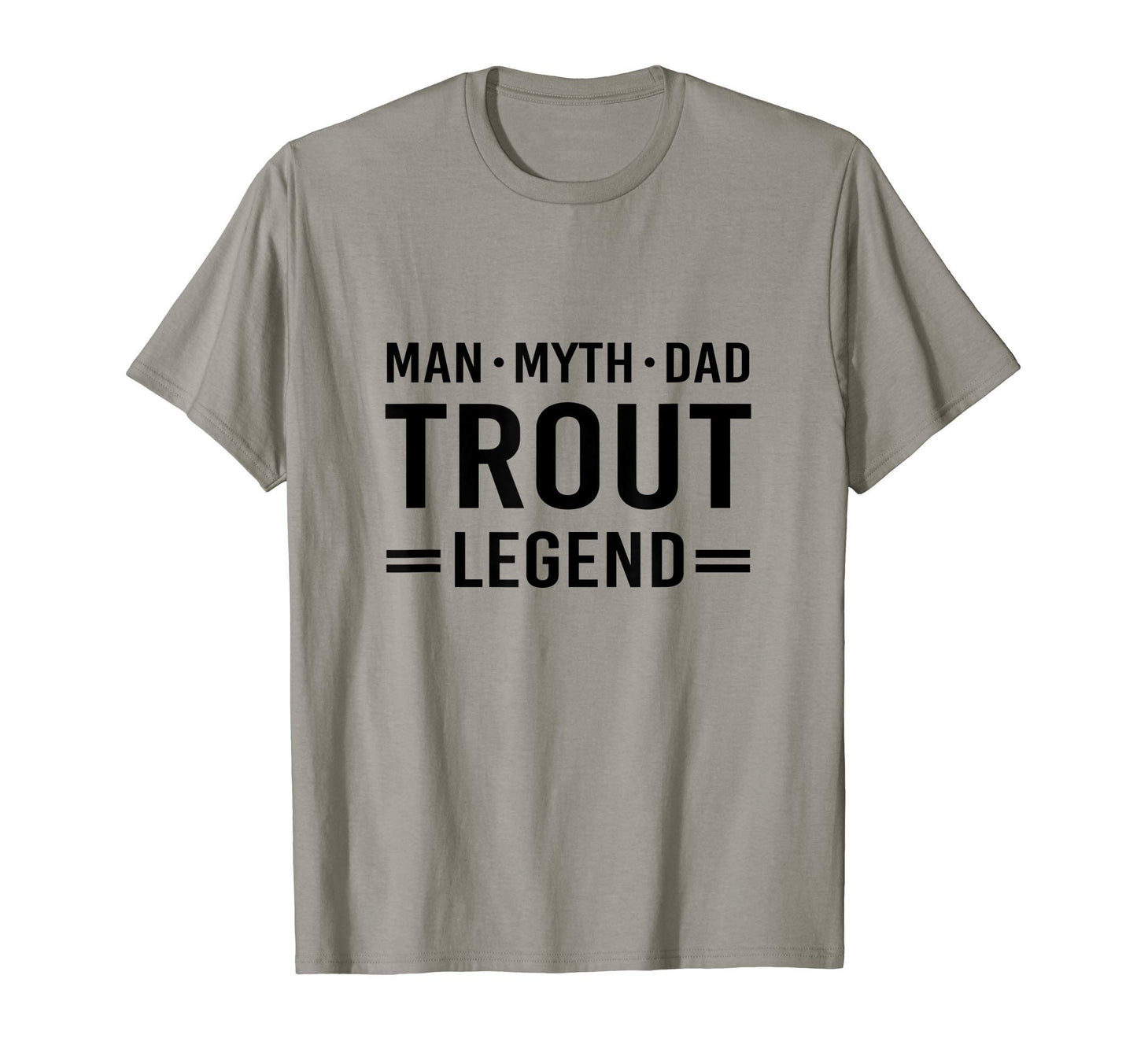 Myth Legend Dad Trout Fishing T-Shirt - Custom Art Print for Adults - T-Shirt, Sweatshirt, Hoodie