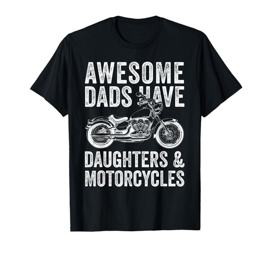 Awesome Dads Have Daughters And T-Shirt - Streetwear Style Men Women - T-Shirt, Sweatshirt, Hoodie