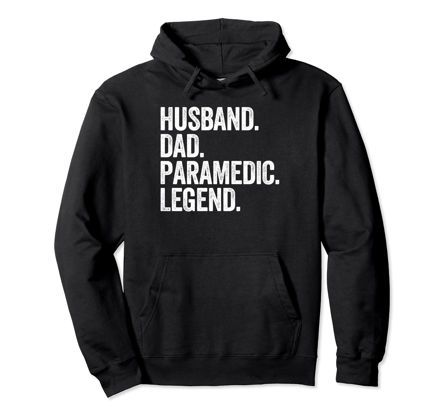Husband Dad Medical Ems Paramedic Nurse Hoodie - Novelty Apparel Unisex - T-Shirt, Sweatshirt, Hoodie