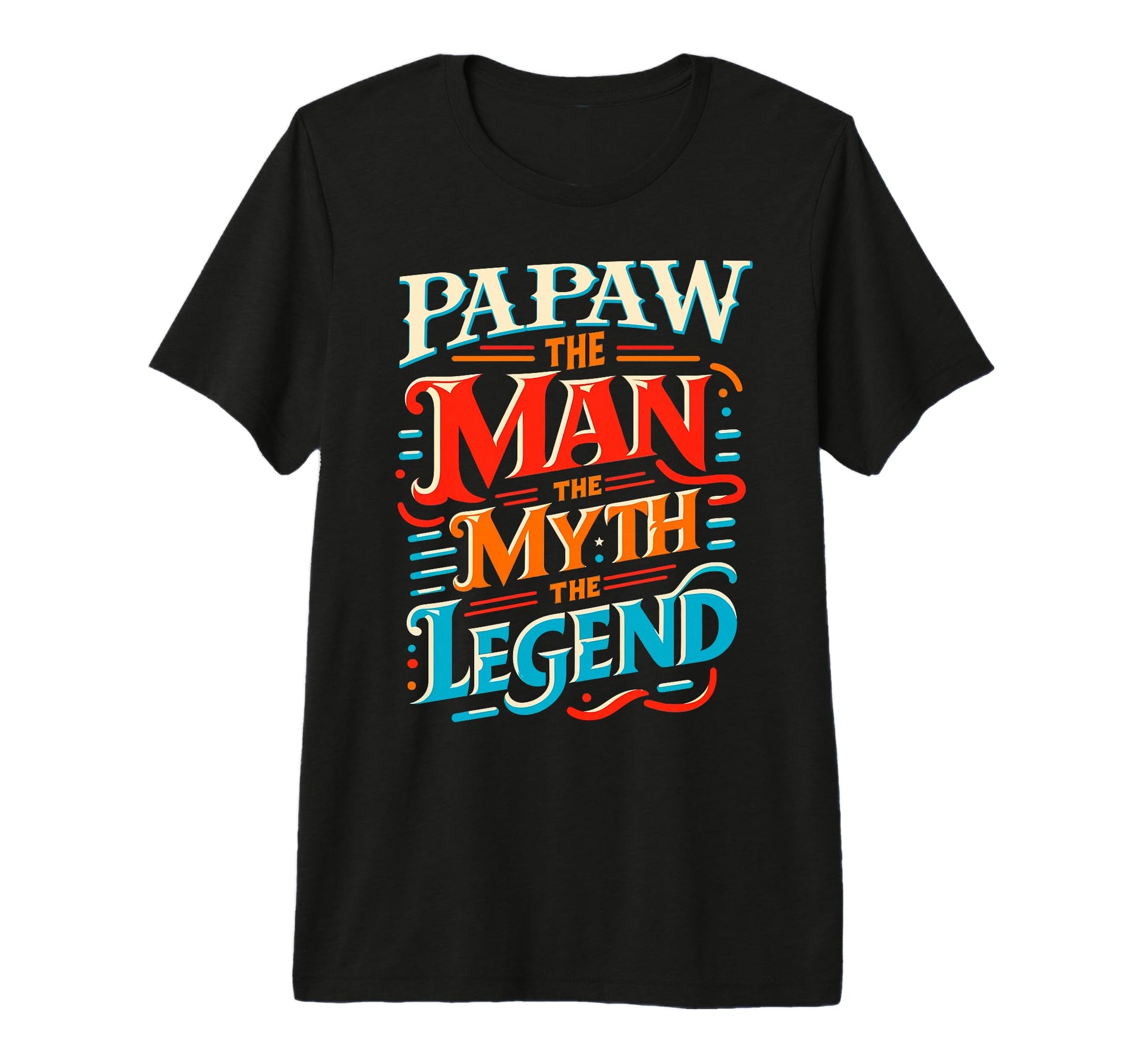 Mens Papaw Myth Legend Dad Grandpa T-Shirt - Minimalist Print for Adults - T-Shirt, Sweatshirt, Hoodie