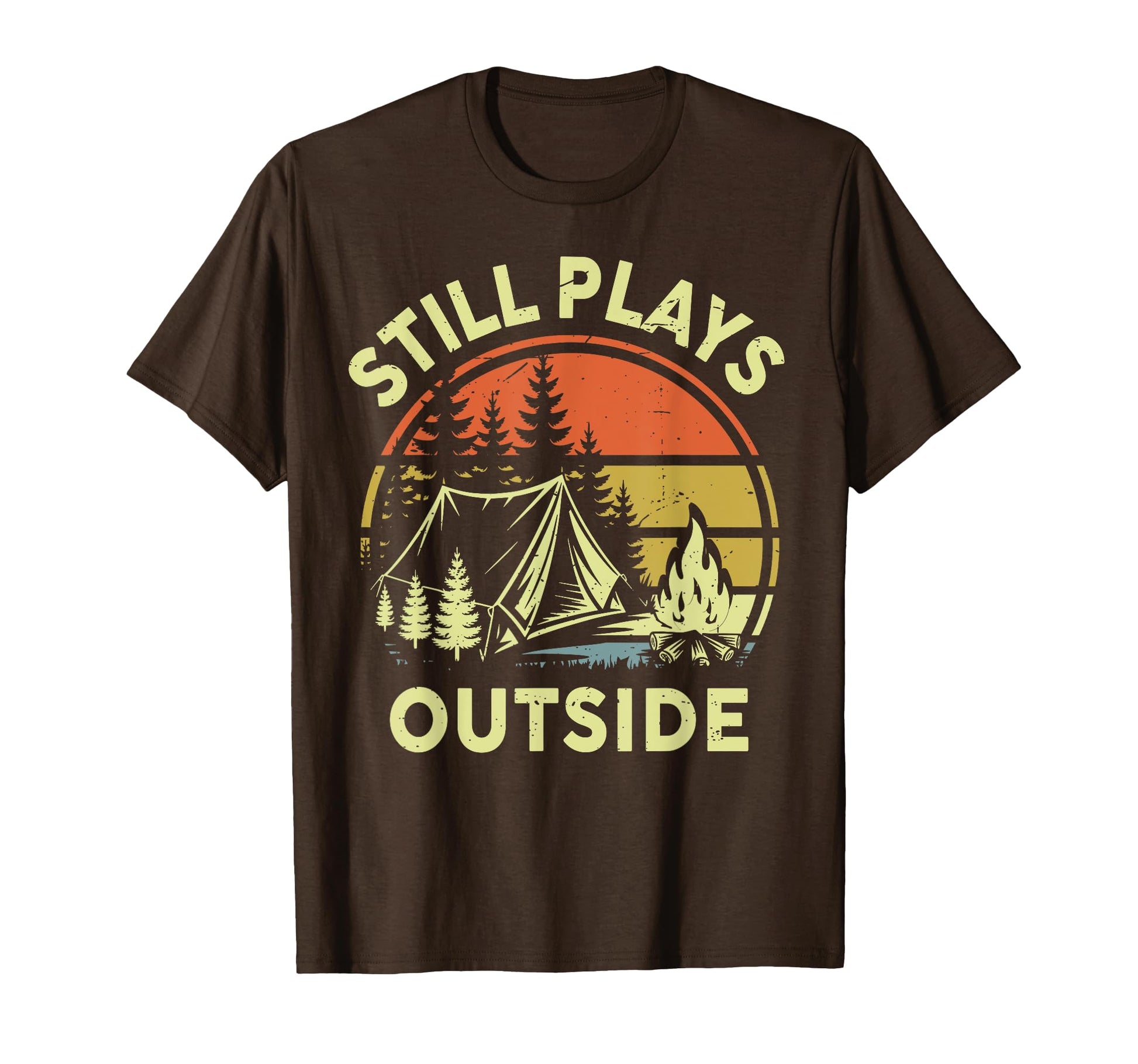 Still Plays Outside Funny T-Shirt - Casual Everyday Wear Men Women - T-Shirt, Sweatshirt, Hoodie