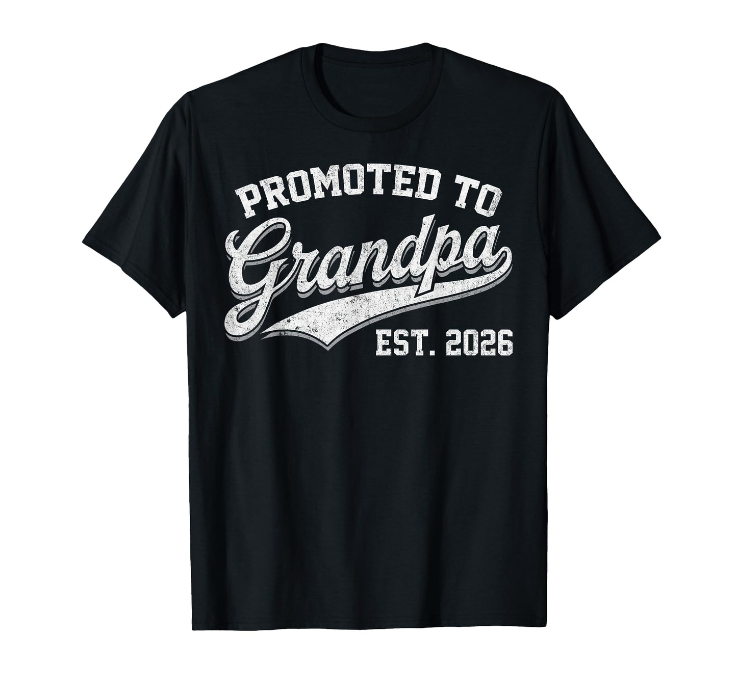 Mens Promoted To Grandpa Est 2026 Pregnancy T-Shirt - Graphic Print Unisex - T-Shirt, Sweatshirt, Hoodie