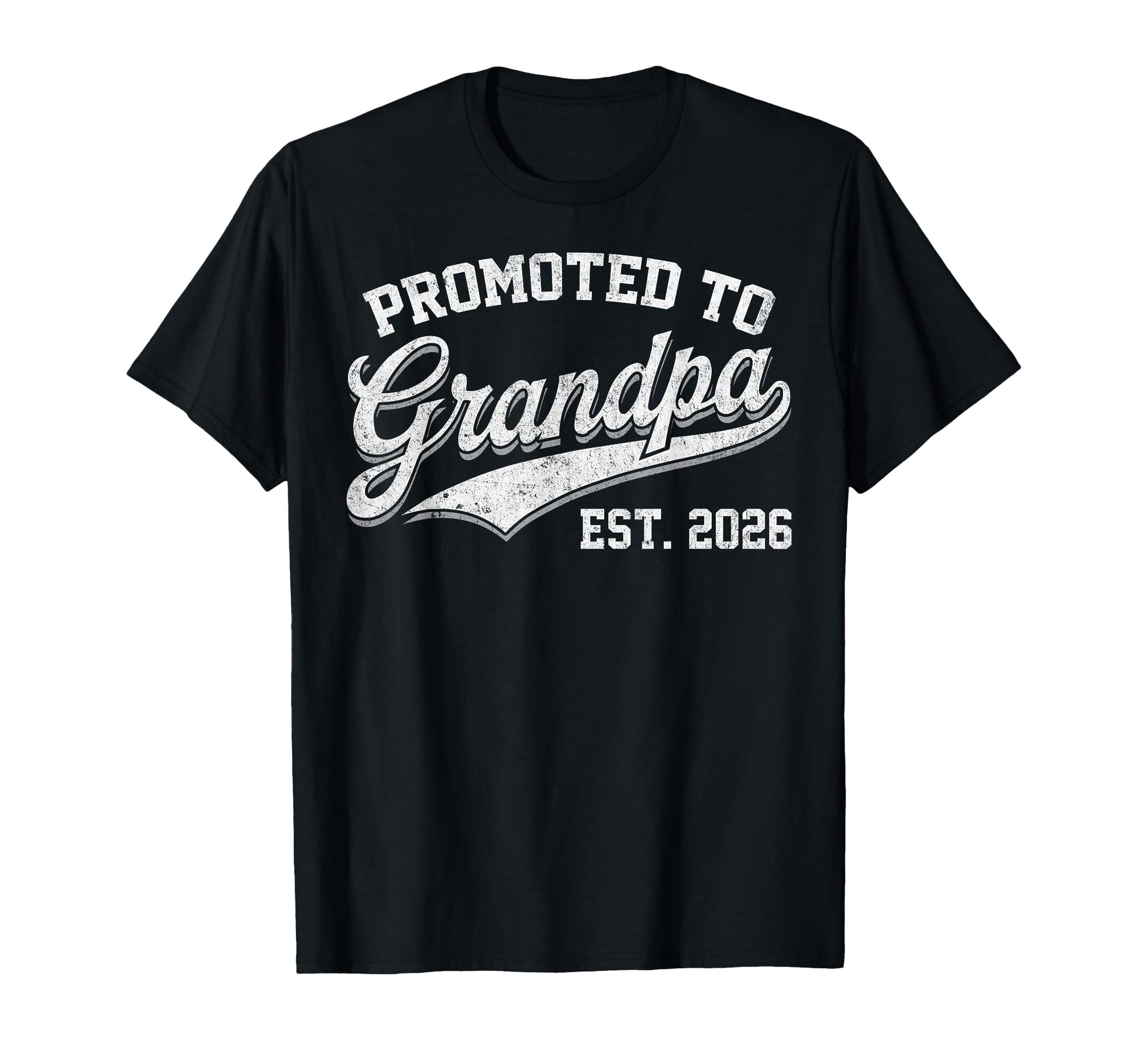 Mens Promoted To Grandpa Est 2026 Pregnancy T-Shirt - Graphic Print Unisex - T-Shirt, Sweatshirt, Hoodie