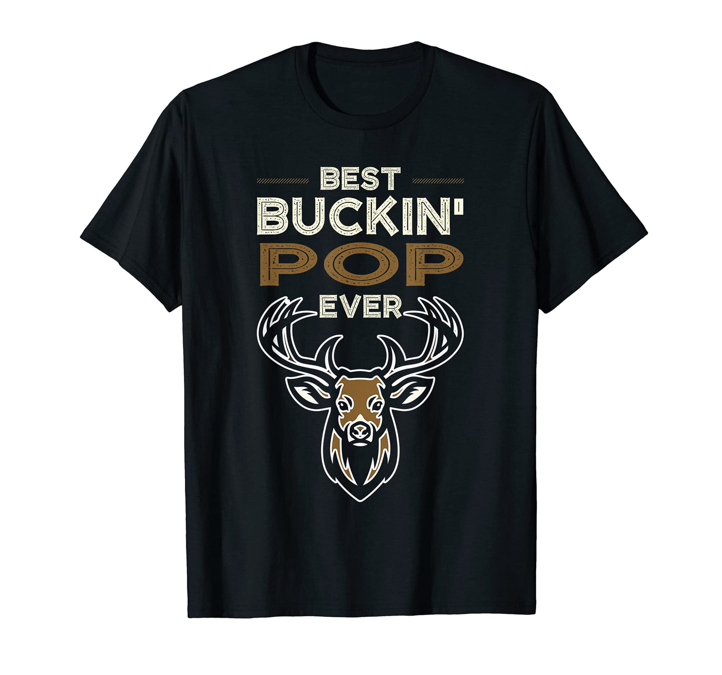 Best Buckin Pop Ever Deer Hunting T-Shirt - Minimalist Print for Adults - T-Shirt, Sweatshirt, Hoodie