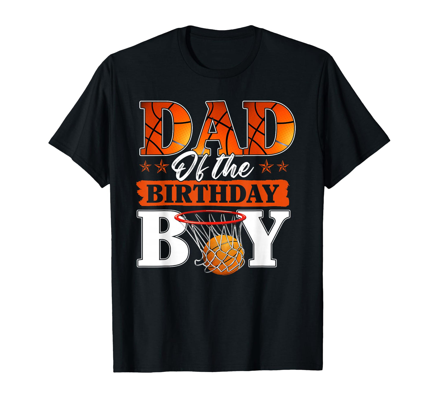 Basketball Dad Birthday Family T-Shirt - Custom Art Print Men Women - T-Shirt, Sweatshirt, Hoodie