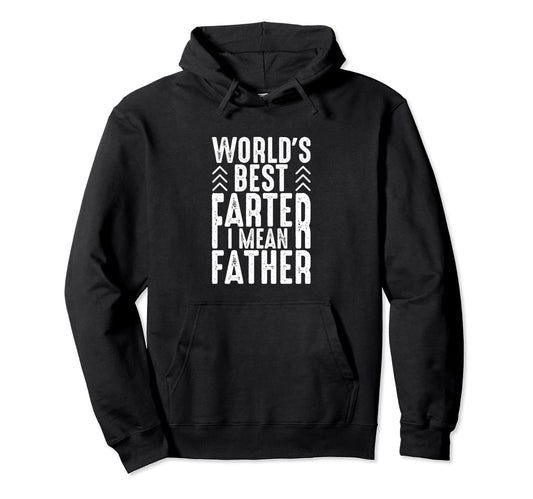 Best Dad Funny Father Daddy Hoodie - Casual Everyday Wear for Adults - T-Shirt, Sweatshirt, Hoodie