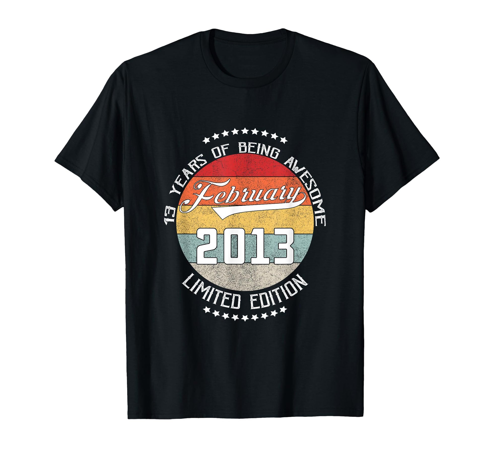 13Th Birthday Gift Being Awesome February T-Shirt - Graphic Print Unisex - T-Shirt, Sweatshirt, Hoodie