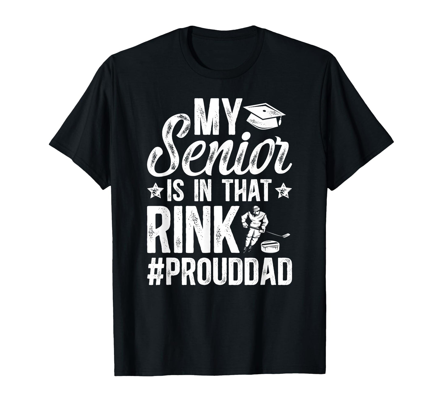 Proud Hockey Senior Dad Ice Hockey T-Shirt - Novelty Apparel for Adults - T-Shirt, Sweatshirt, Hoodie