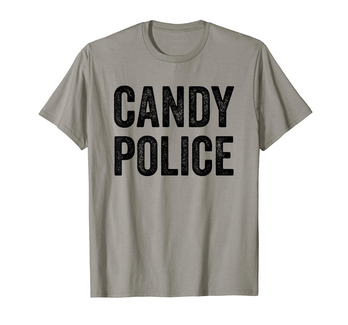 Candy Police Mom Dad Fancy Dress T-Shirt - Fun Novelty Design Men Women - T-Shirt, Sweatshirt, Hoodie