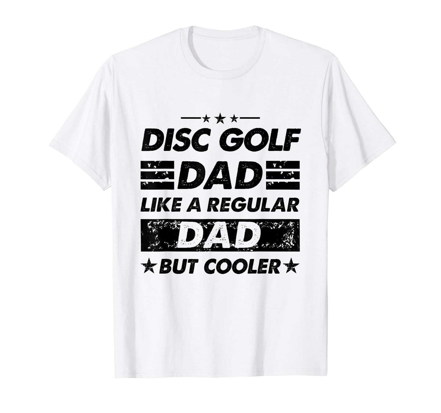 Funny Disc Golf Dad Like Regular Dad T-Shirt - Minimalist Print for Adults - T-Shirt, Sweatshirt, Hoodie