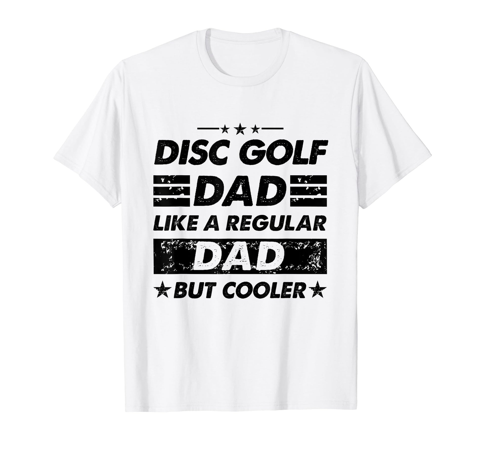 Funny Disc Golf Dad Like Regular Dad T-Shirt - Minimalist Print for Adults - T-Shirt, Sweatshirt, Hoodie