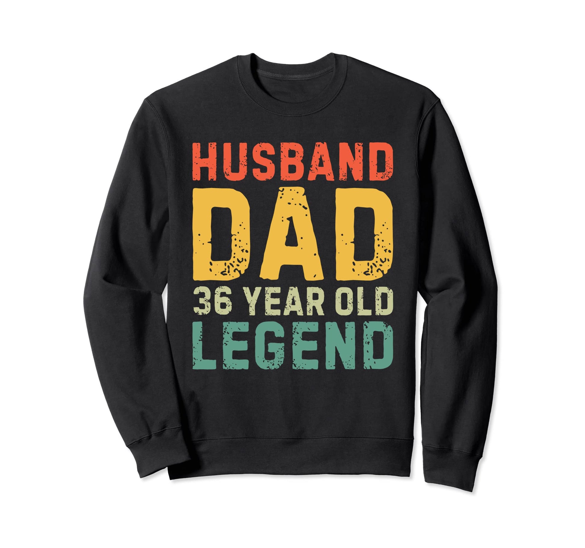 Husband Dad 36 Year Old Legend 1987 36Th Sweatshirt - Graphic Print Unisex - T-Shirt, Sweatshirt, Hoodie