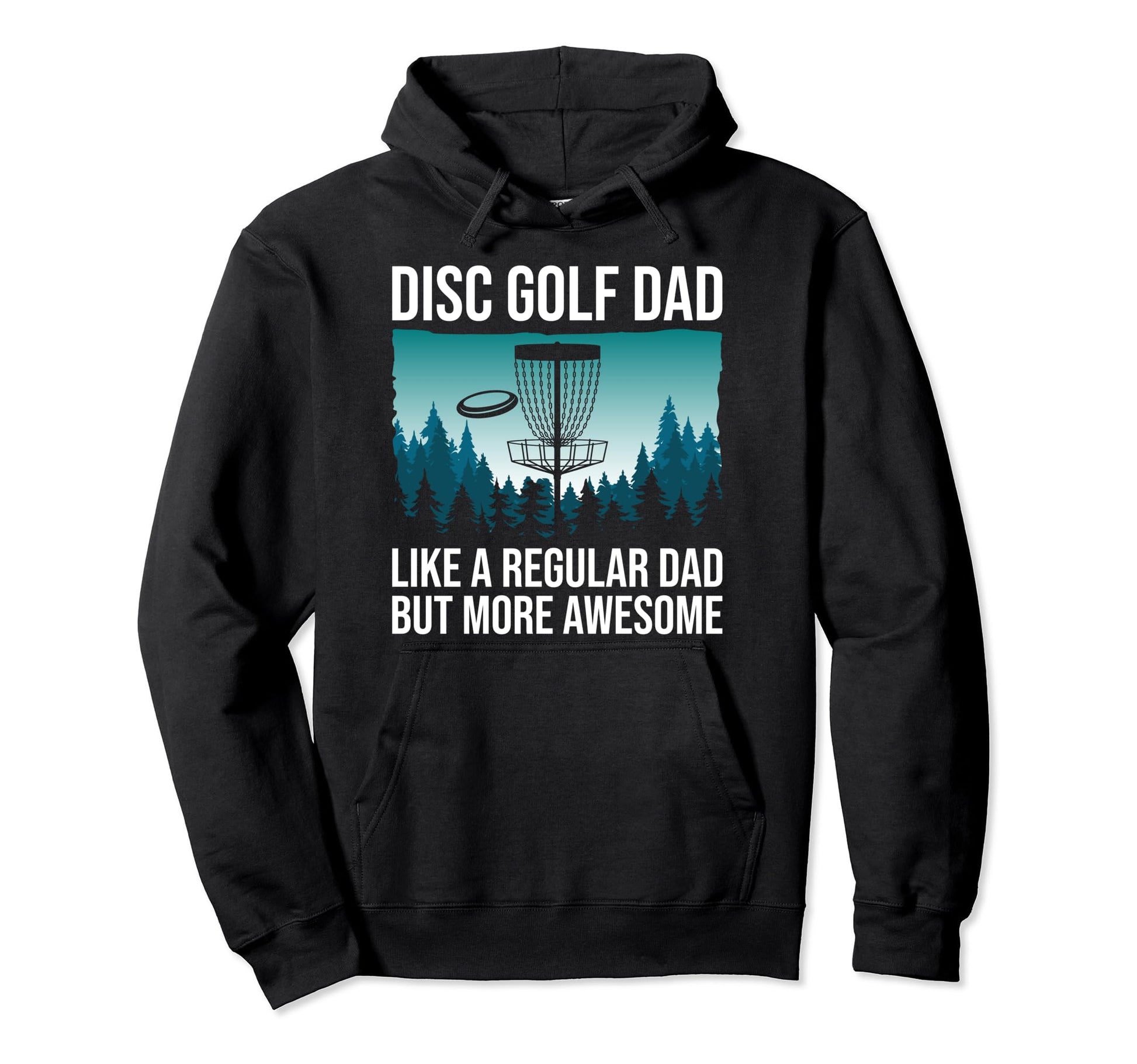 Disc Golf Dad Funny Disc Golfing Hoodie - Aesthetic Graphic Men Women - T-Shirt, Sweatshirt, Hoodie