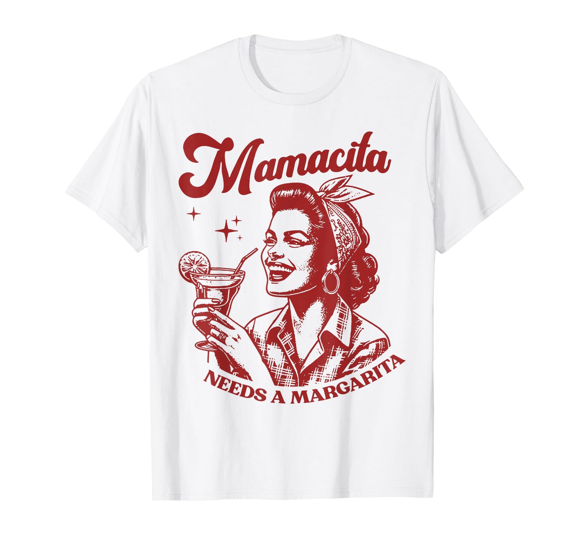 Funny Mamacita Needs Margarita T-Shirt - Custom Art Print for Adults - T-Shirt, Sweatshirt, Hoodie
