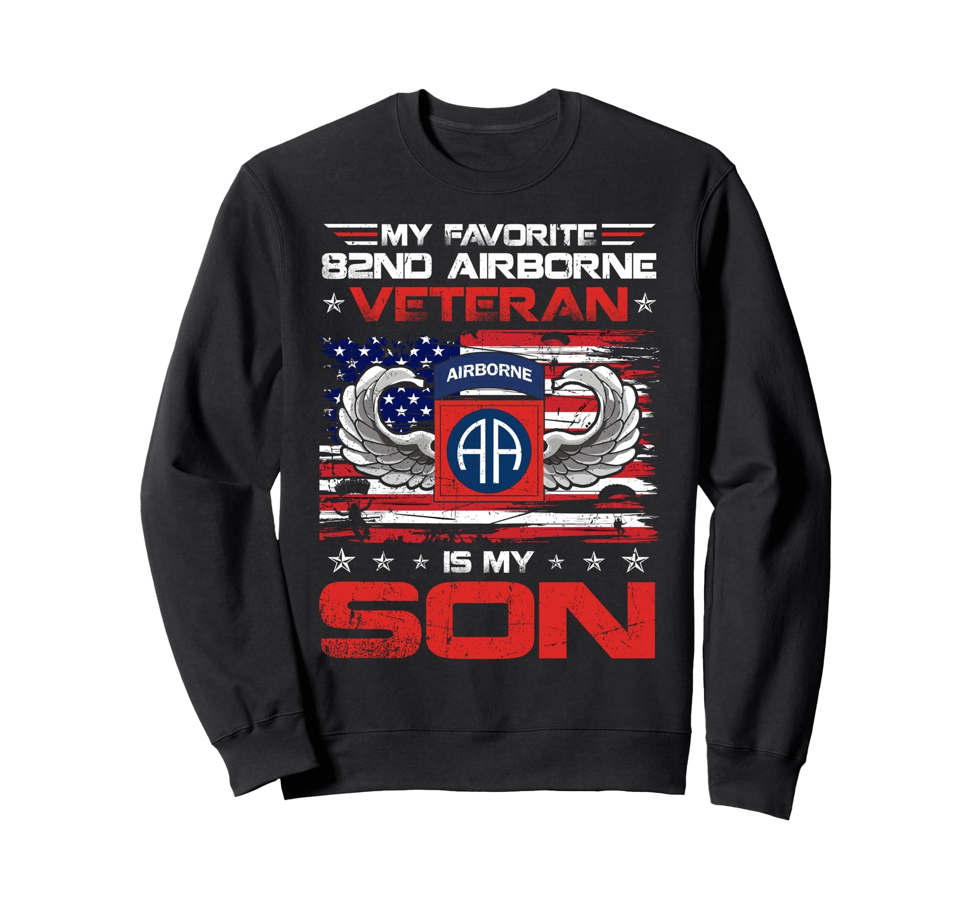 My Favorite 82Nd Airborne Division Sweatshirt - Trendy Graphic for Adults - T-Shirt, Sweatshirt, Hoodie