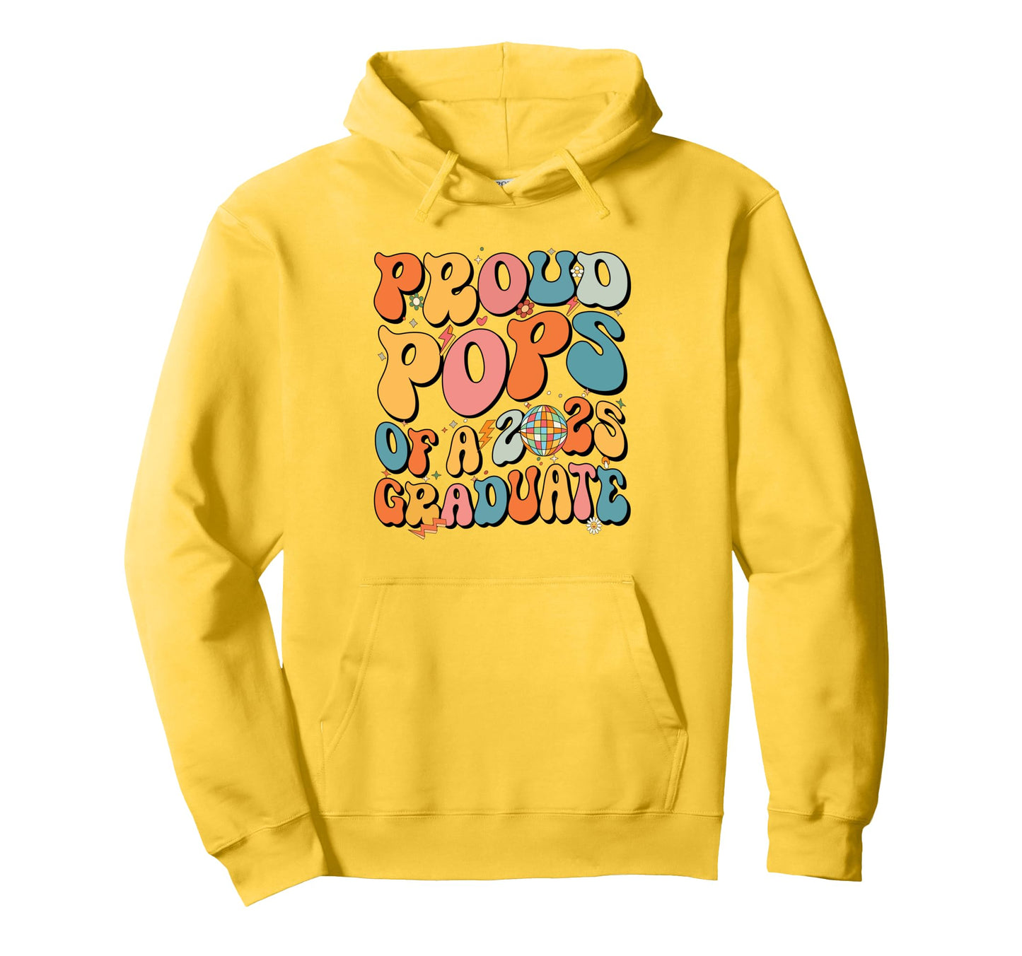 Groovy Proud Pops 2025 Graduate Senior Hoodie - Fun Novelty Design Unisex - T-Shirt, Sweatshirt, Hoodie