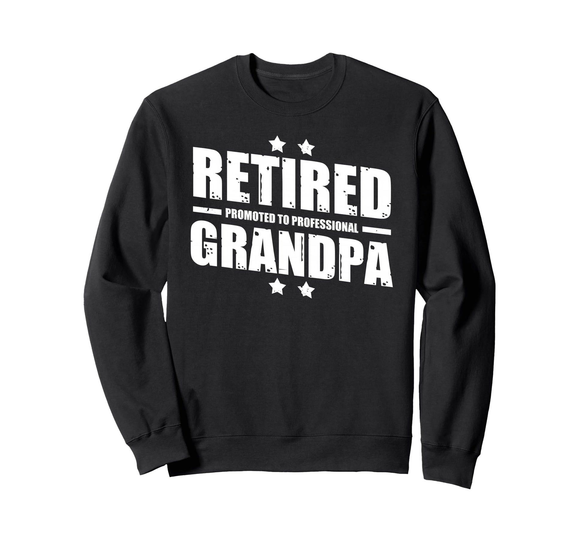 Retired 2026 Promoted To Sweatshirt - Fun Novelty Design for Adults - T-Shirt, Sweatshirt, Hoodie