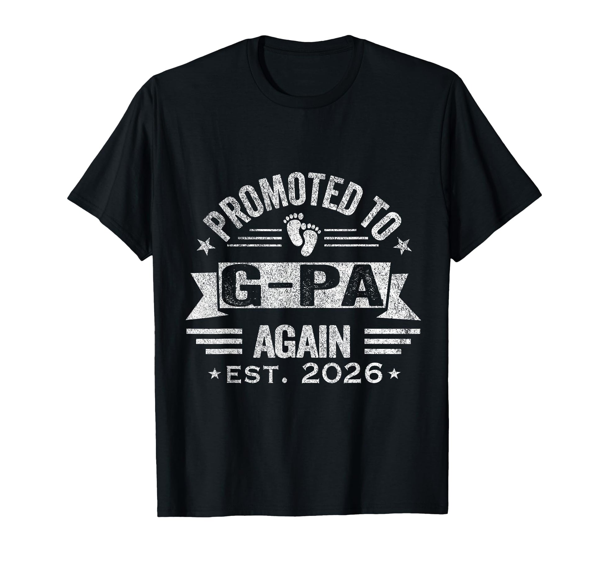 Promoted To G Pa Again 2026 Grandpa T-Shirt - Novelty Apparel Unisex - T-Shirt, Sweatshirt, Hoodie