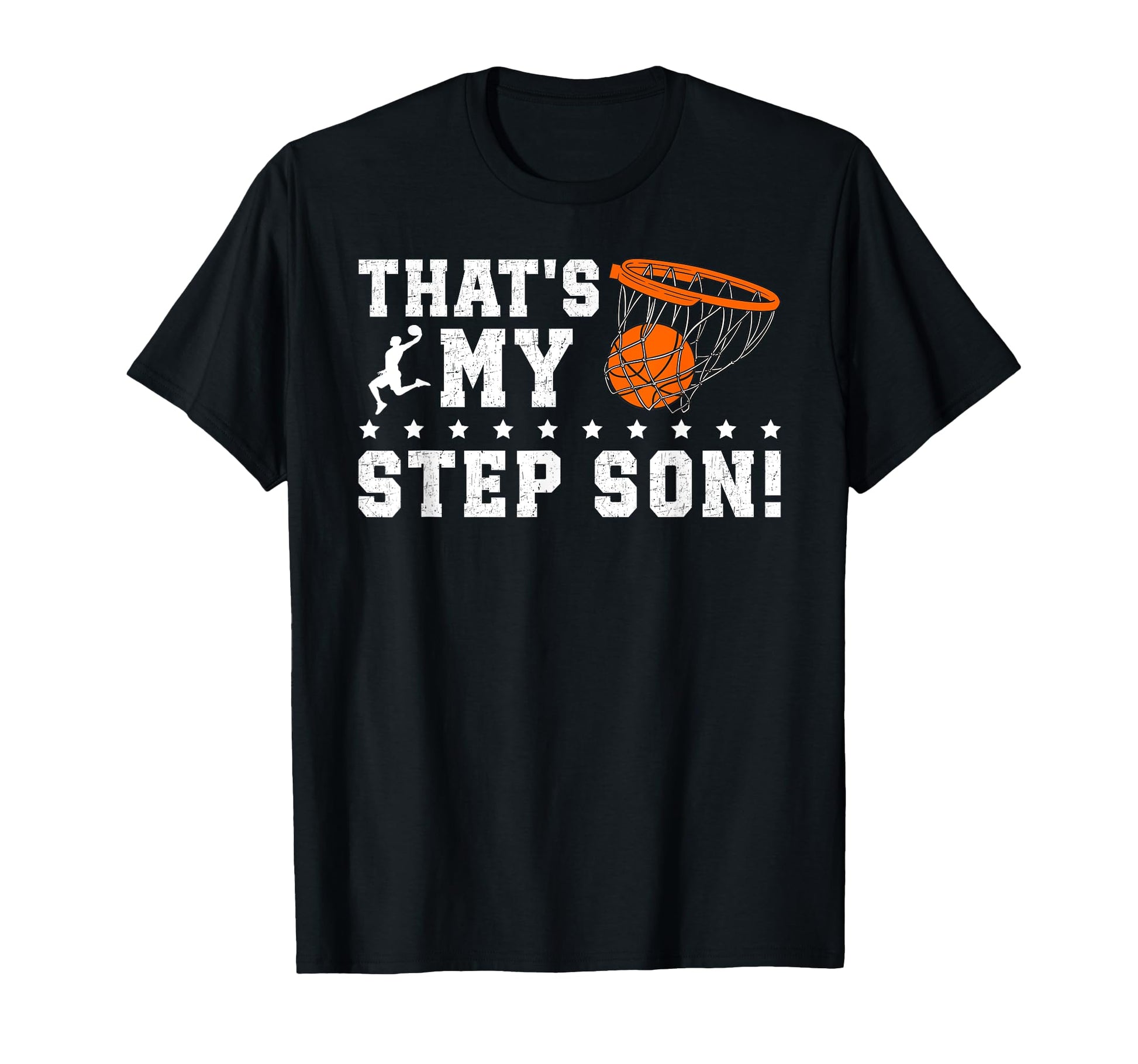 Basketball Step Dad Proud Basketball T-Shirt - Streetwear Style Unisex - T-Shirt, Sweatshirt, Hoodie